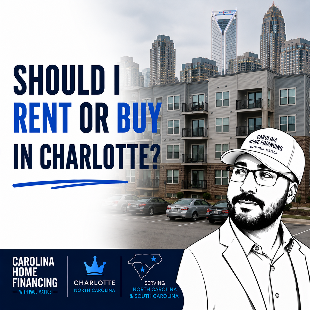 Should I Rent or Buy in Charlotte?