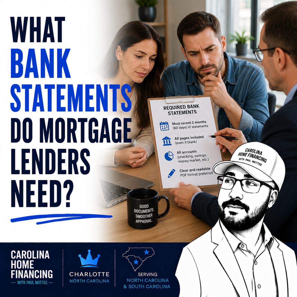 What Bank Statements Do Mortgage Lenders Need?