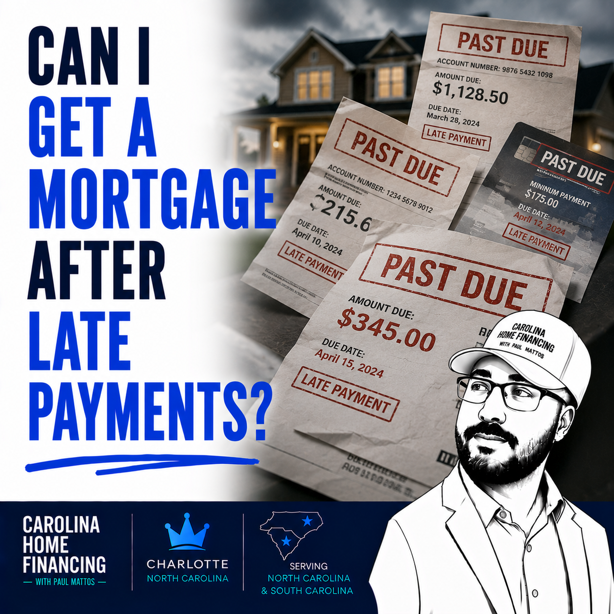 Can I Get a Mortgage After Late Payments?