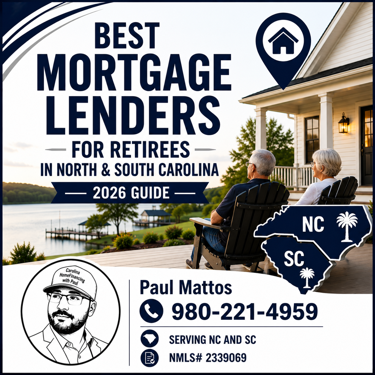 Best Mortgage Lenders for Retirees in North &amp; South Carolina (2026 Guide)