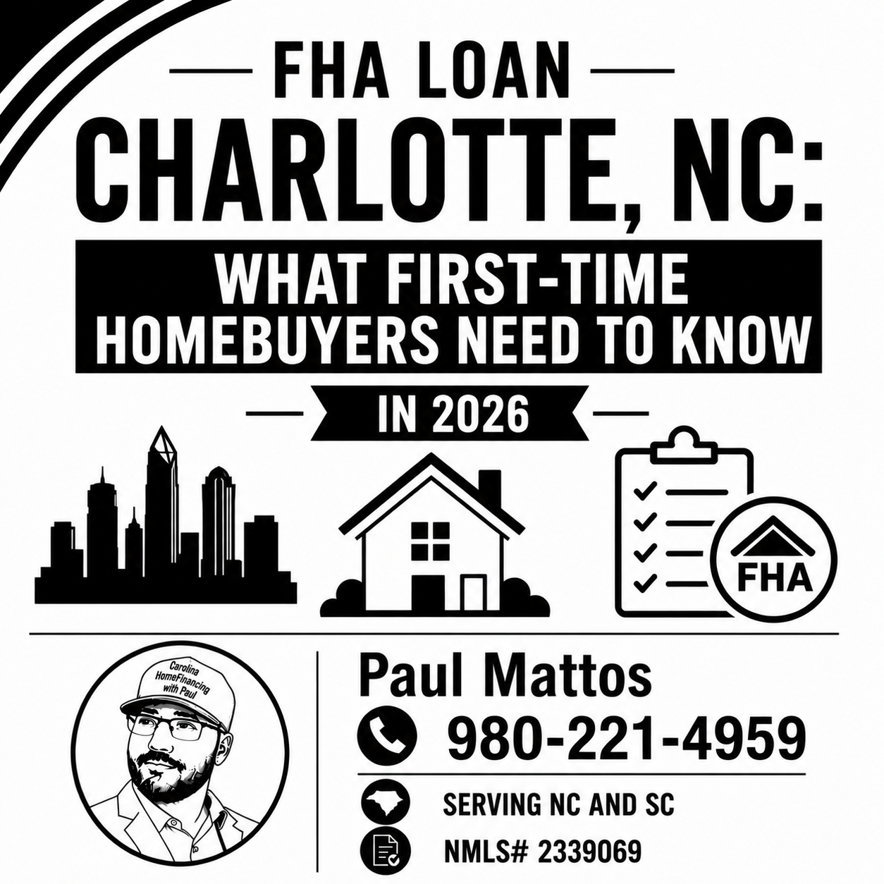 FHA Loan Charlotte NC: What First-Time Homebuyers Need To Know in 2026