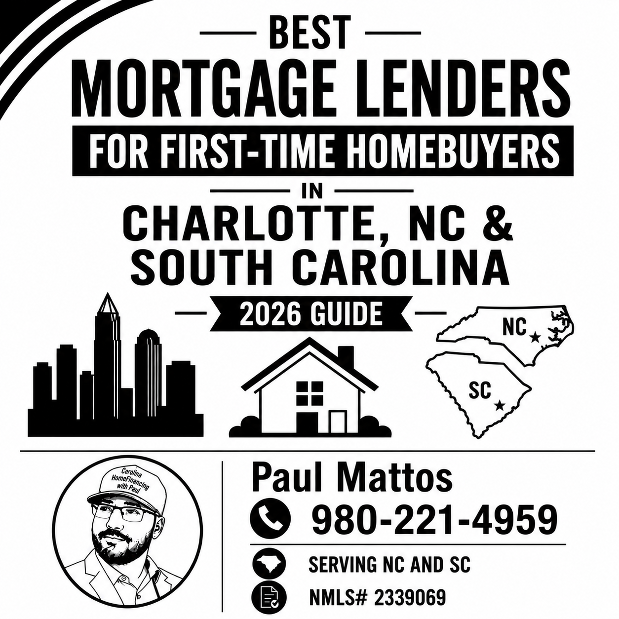 Best Mortgage Lenders for First-Time Homebuyers in Charlotte, NC &amp; South Carolina (2026 Guide)