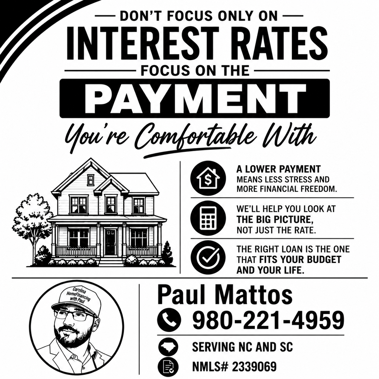 Don’t Focus Only on Interest Rates — Focus on the Payment You’re Comfortable With