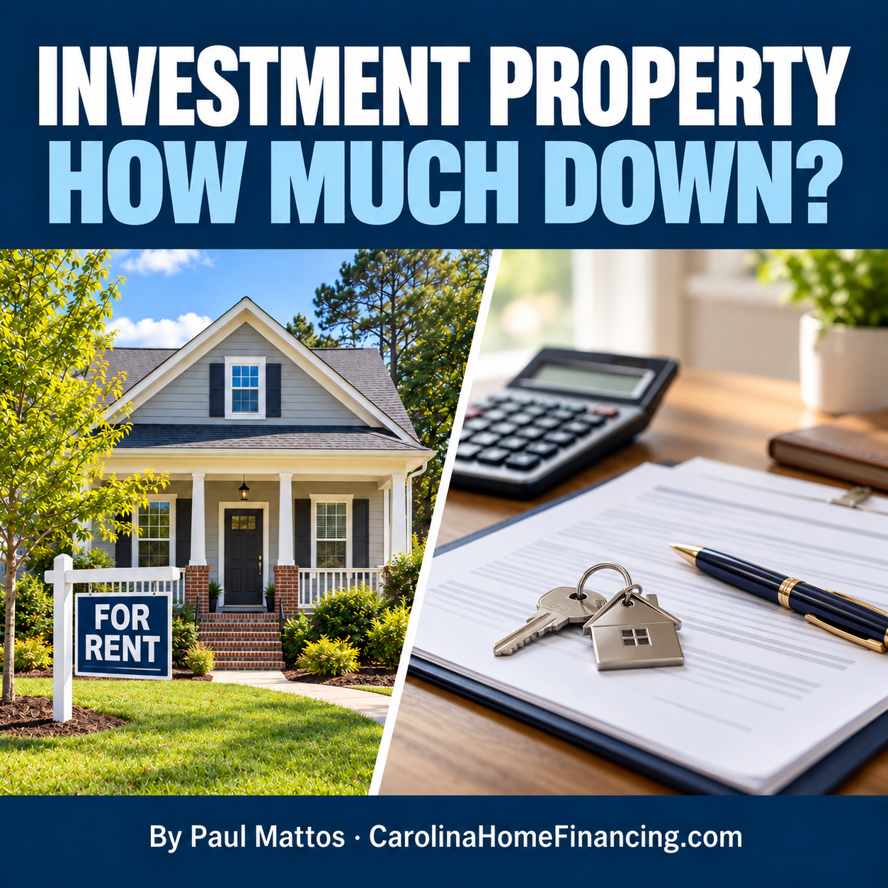 What Down Payment Is Needed for Investment Property?