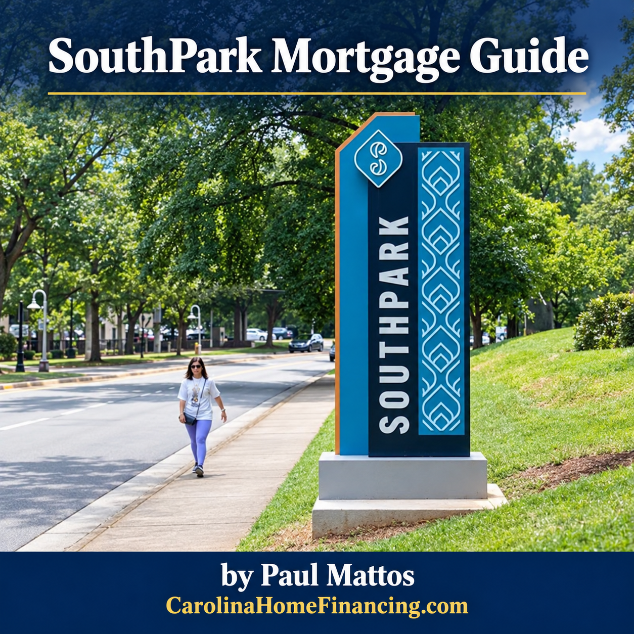SouthPark Mortgage Guide