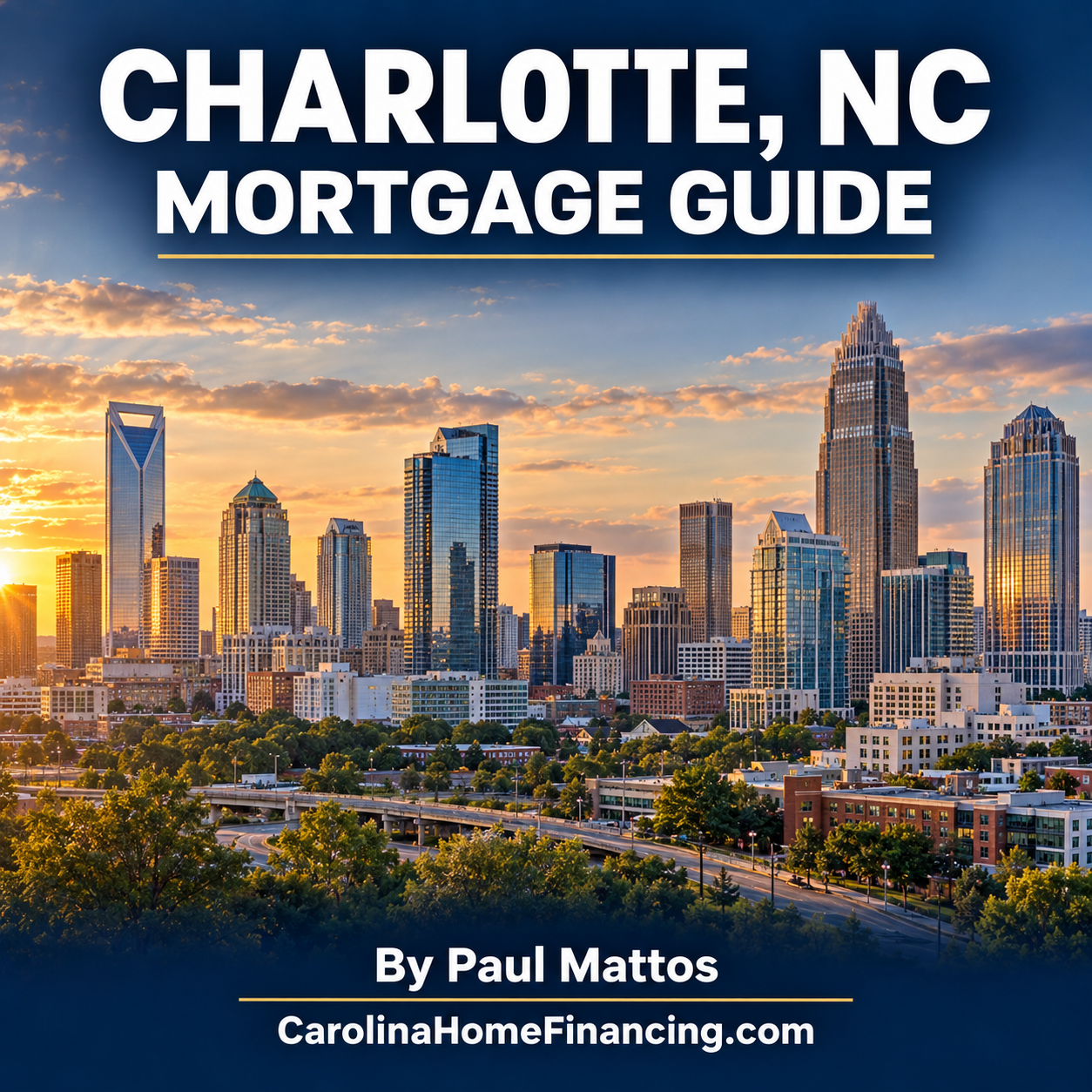 Charlotte, NC Mortgage Guide