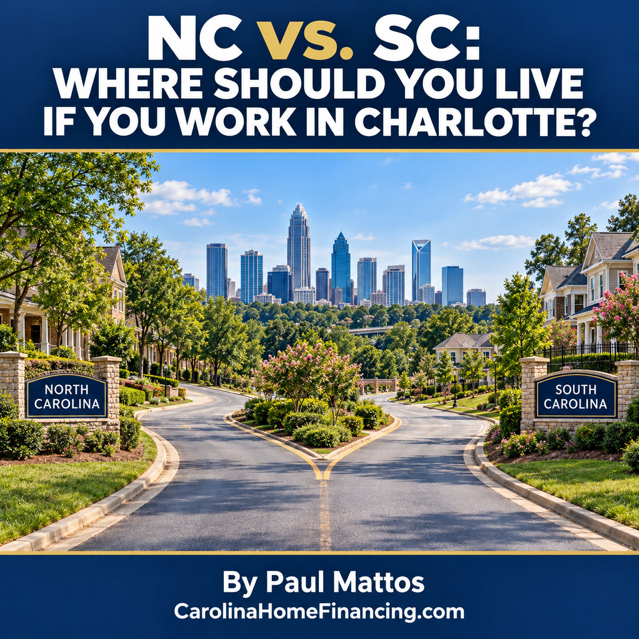 NC vs SC: Where Should You Live If You Work in Charlotte?
