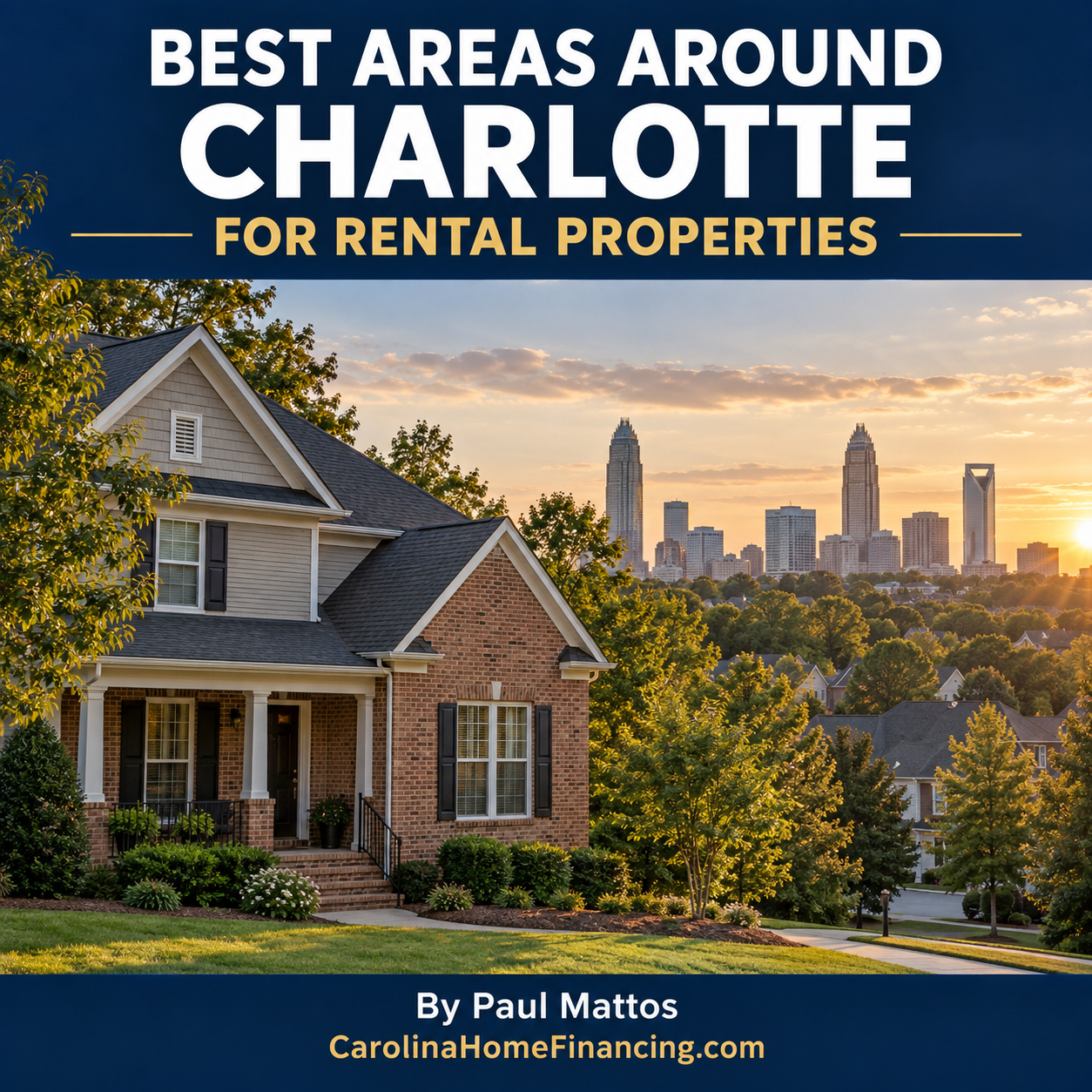 Best Areas Around Charlotte for Rental Properties