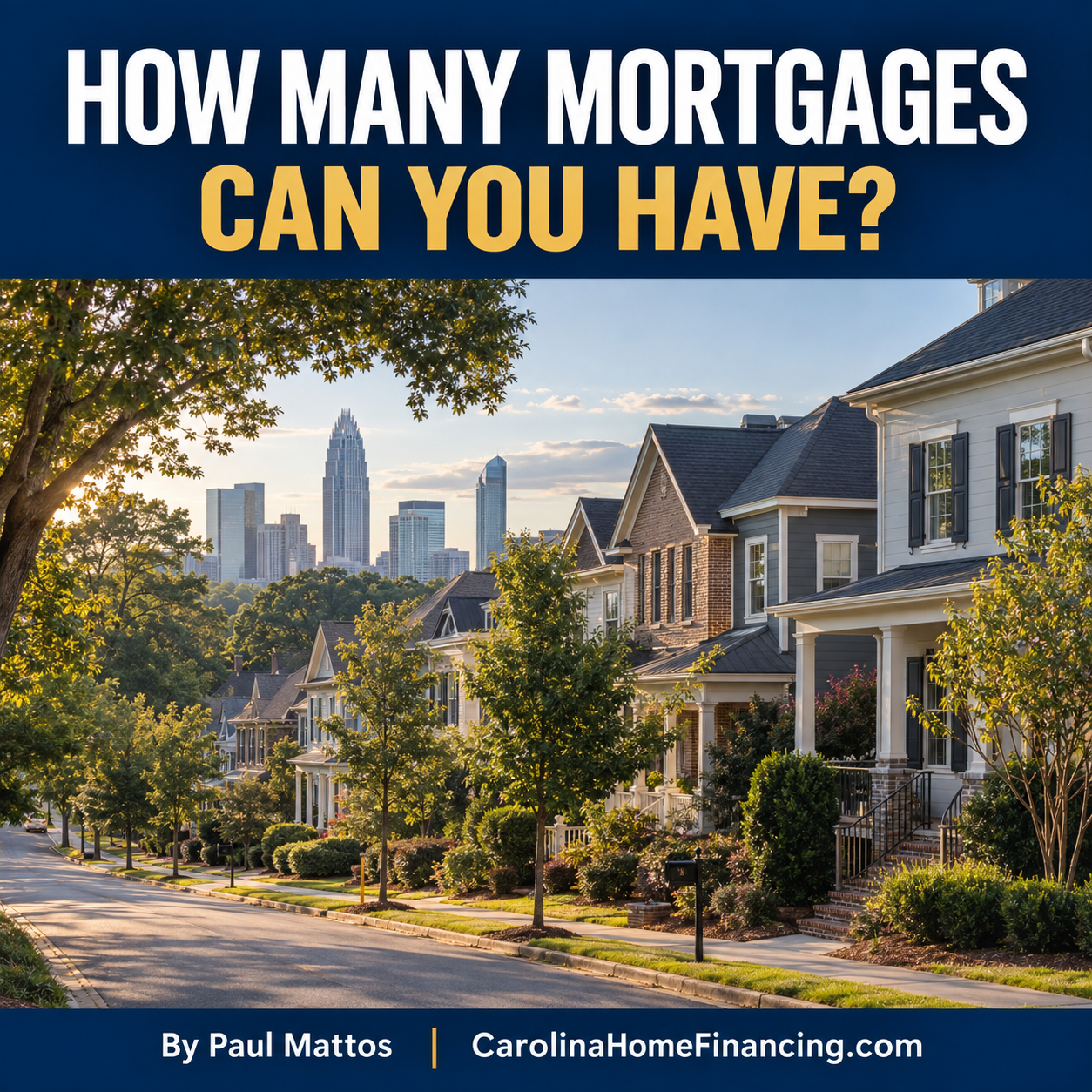 How Many Mortgages Can You Have?