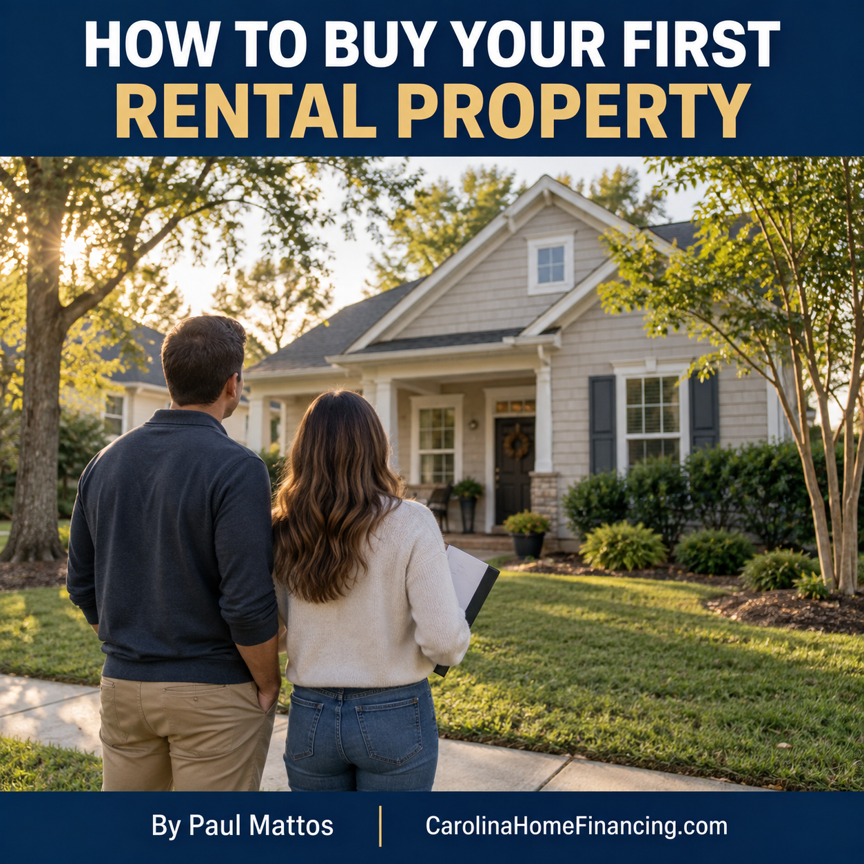 How to Buy Your First Rental Property