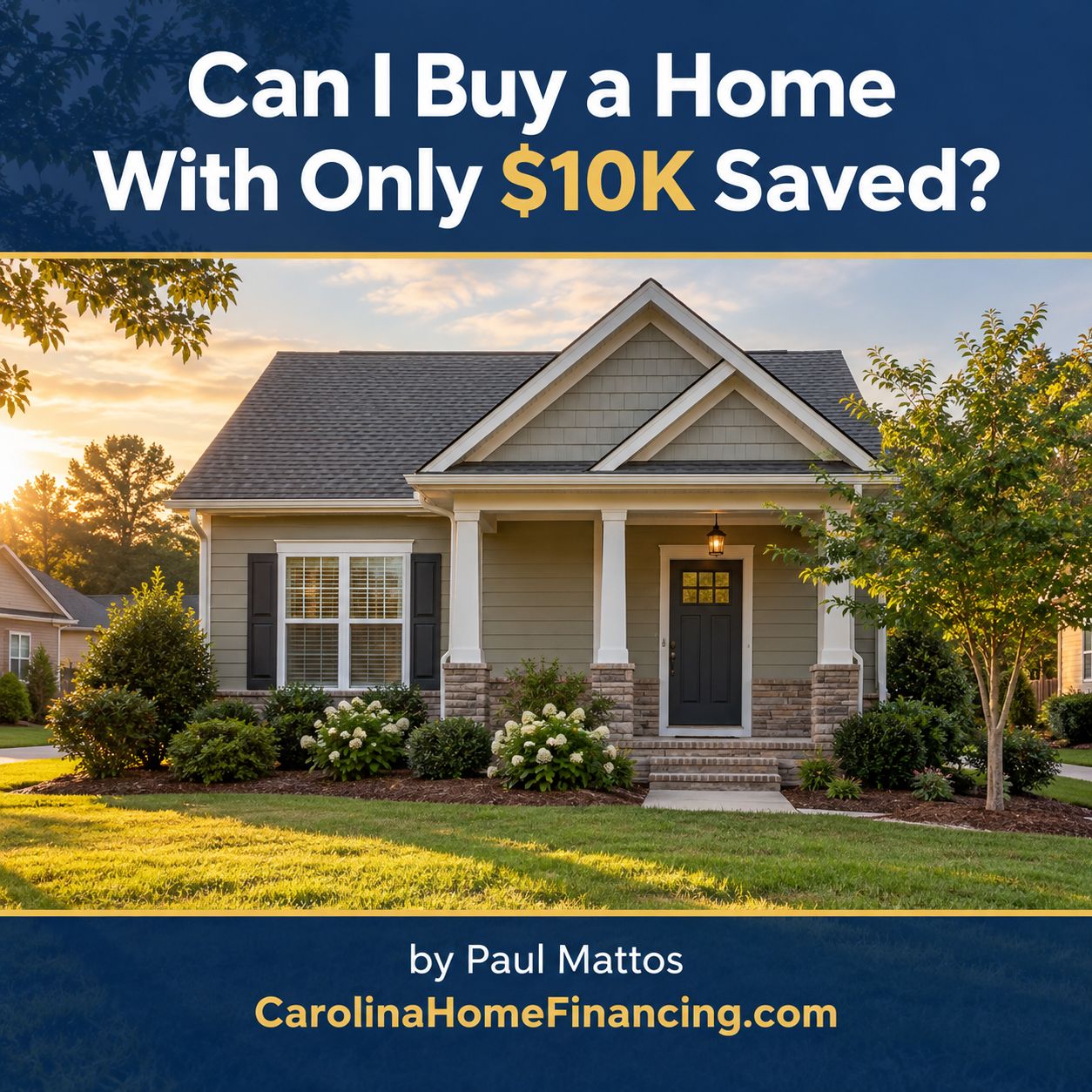 Can I Buy a Home With Only $10K Saved?