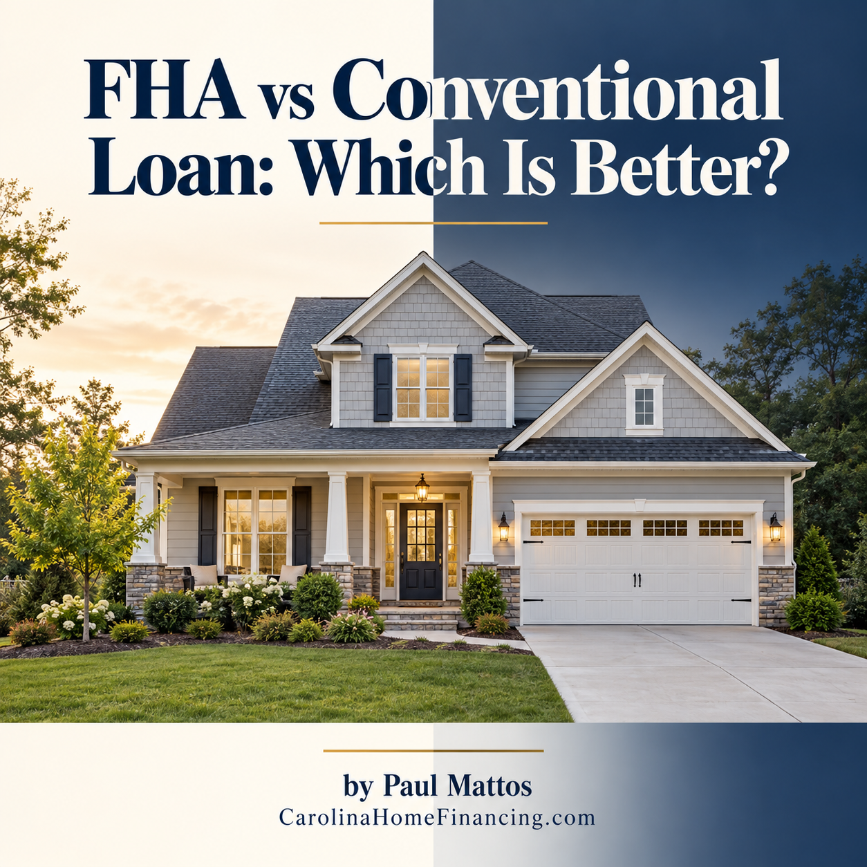 FHA vs Conventional Loan: Which Is Better?
