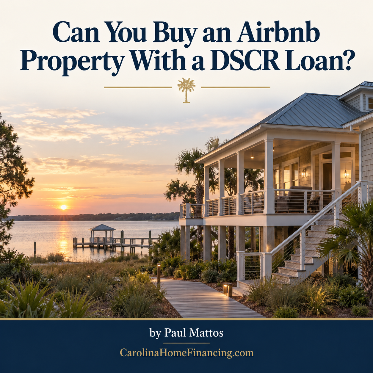 Can You Buy an Airbnb Property With a DSCR Loan?