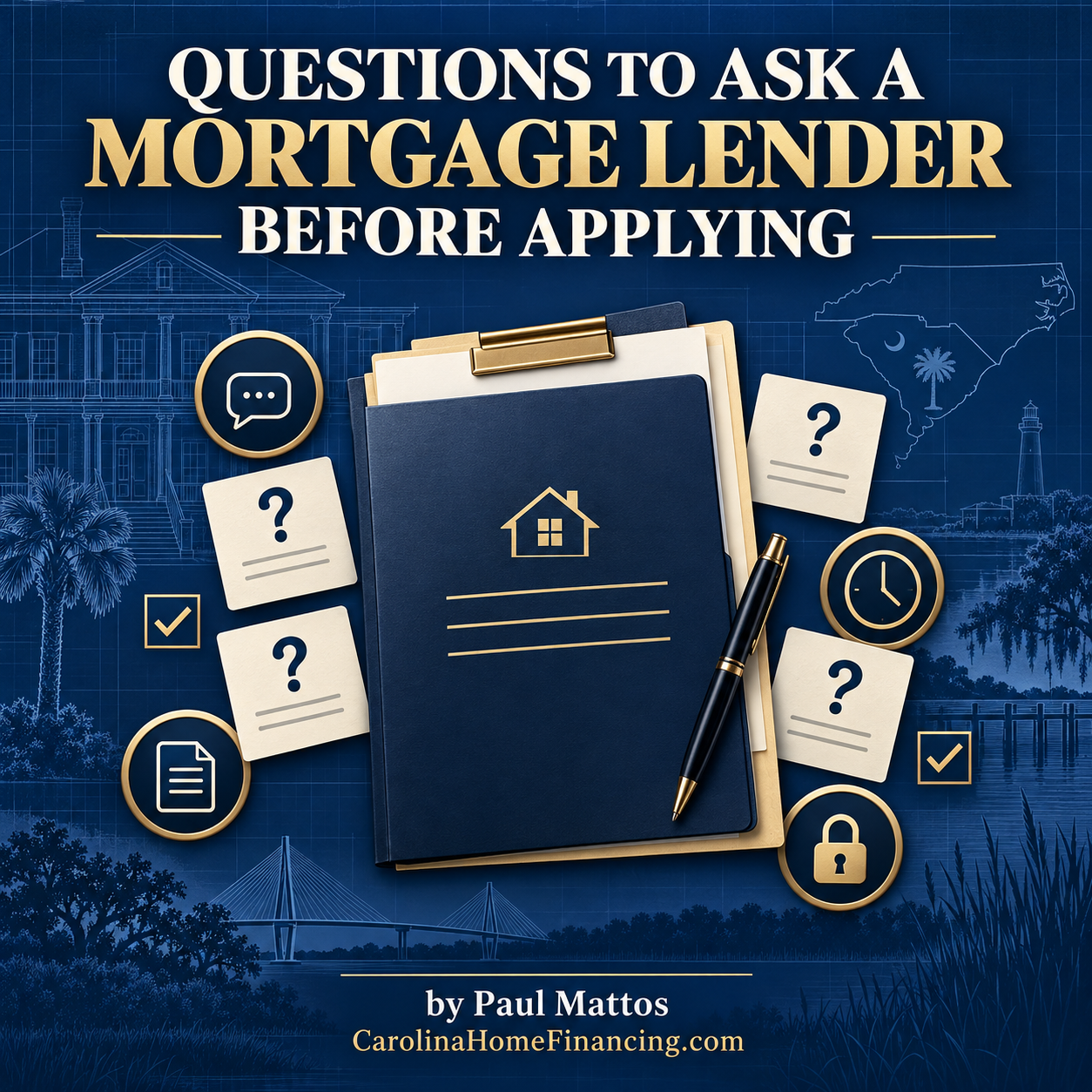 Questions to Ask a Mortgage Lender Before Applying