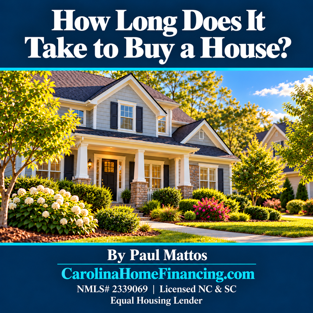 How Long Does It Take to Buy a House? A Guide for NC and SC Buyers