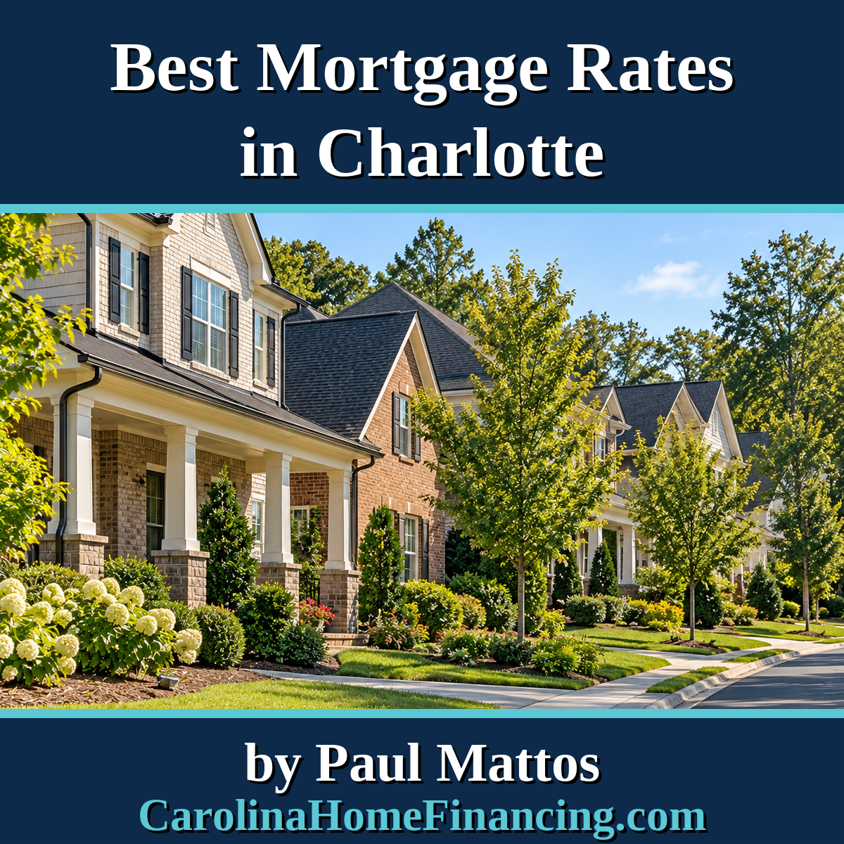 Best Mortgage Rates in Charlotte: How to Compare Offers and Get Your Best Price