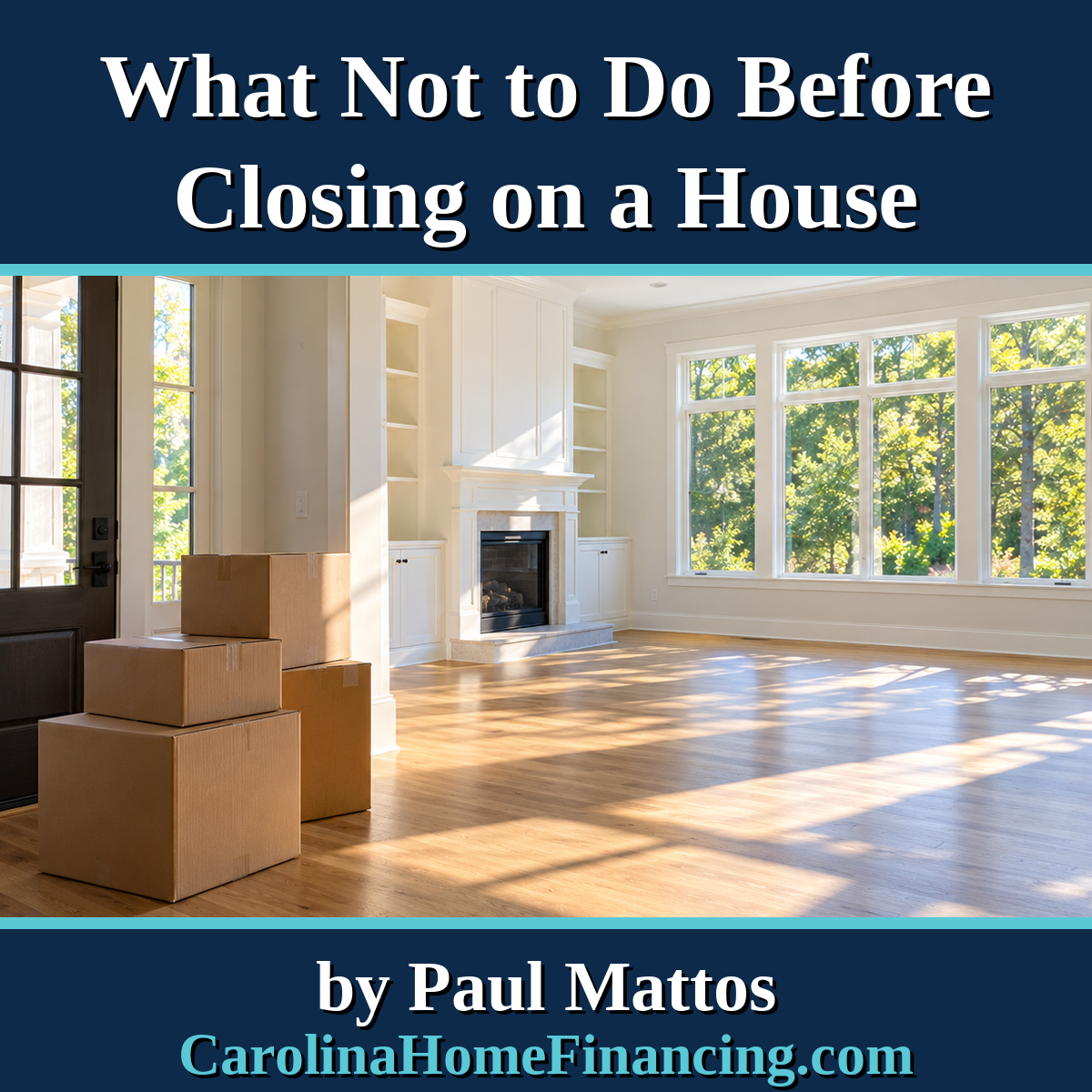 What Not to Do Before Closing on a House