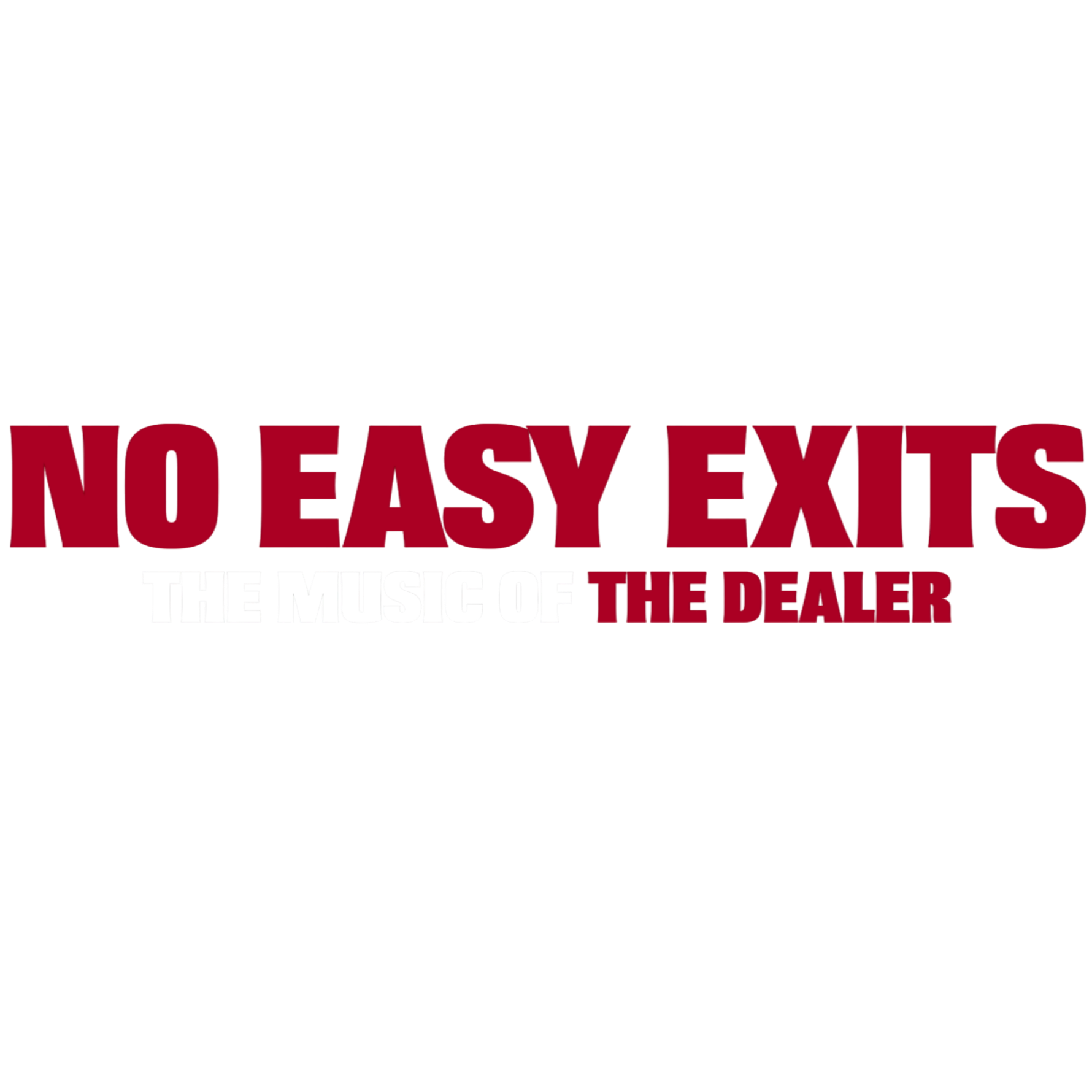 No+Easy+Exits+The+Music+of+The+Dealer+V1+2000x2000.png