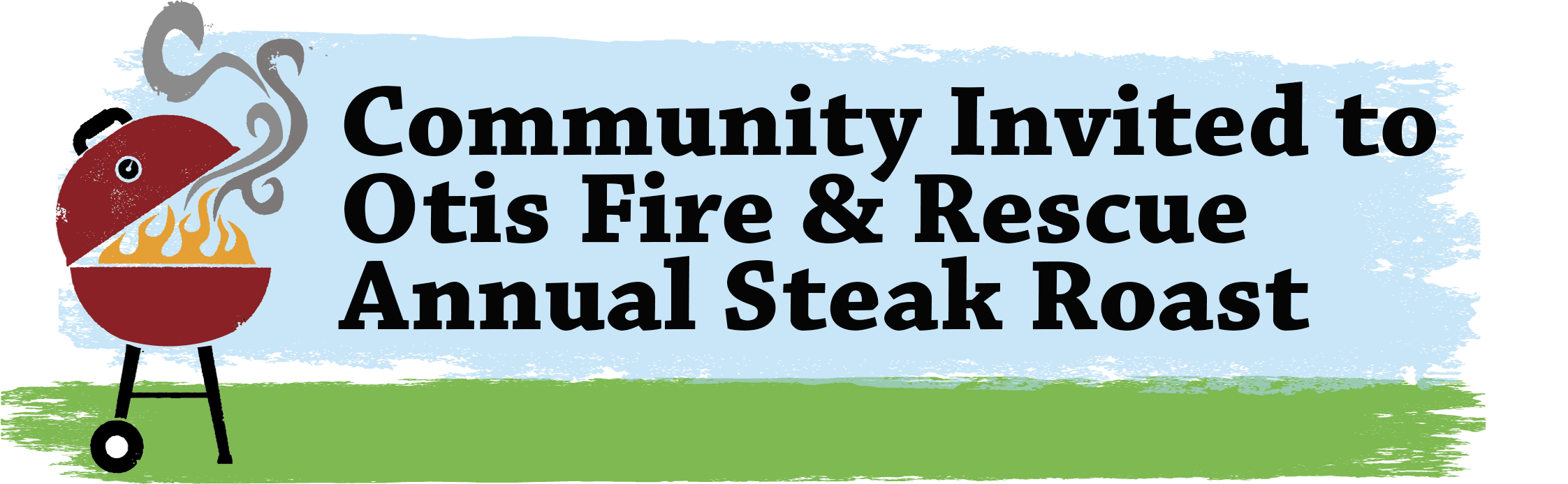 Community Invited to Otis Fire &amp; Rescue Annual Steak Roast