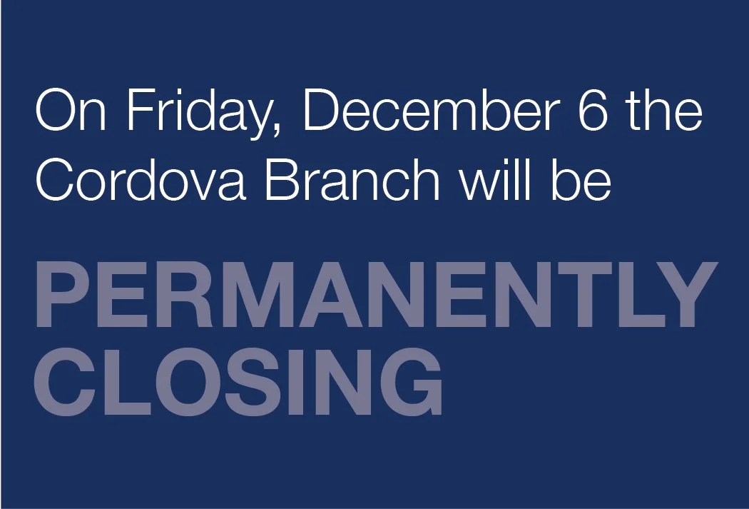 Cordova Branch Closing