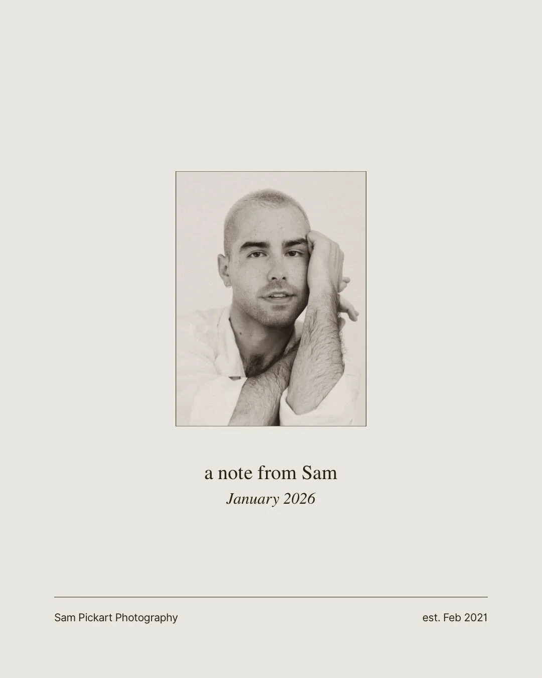 a note from Sam
January 2026

&mdash;&mdash;

Hi friends,

This February marks five years of my photo business, and I am overwhelmed with gratitude. 

This work has brought such incredible people into my life. Every day, I am delighted to be in conve