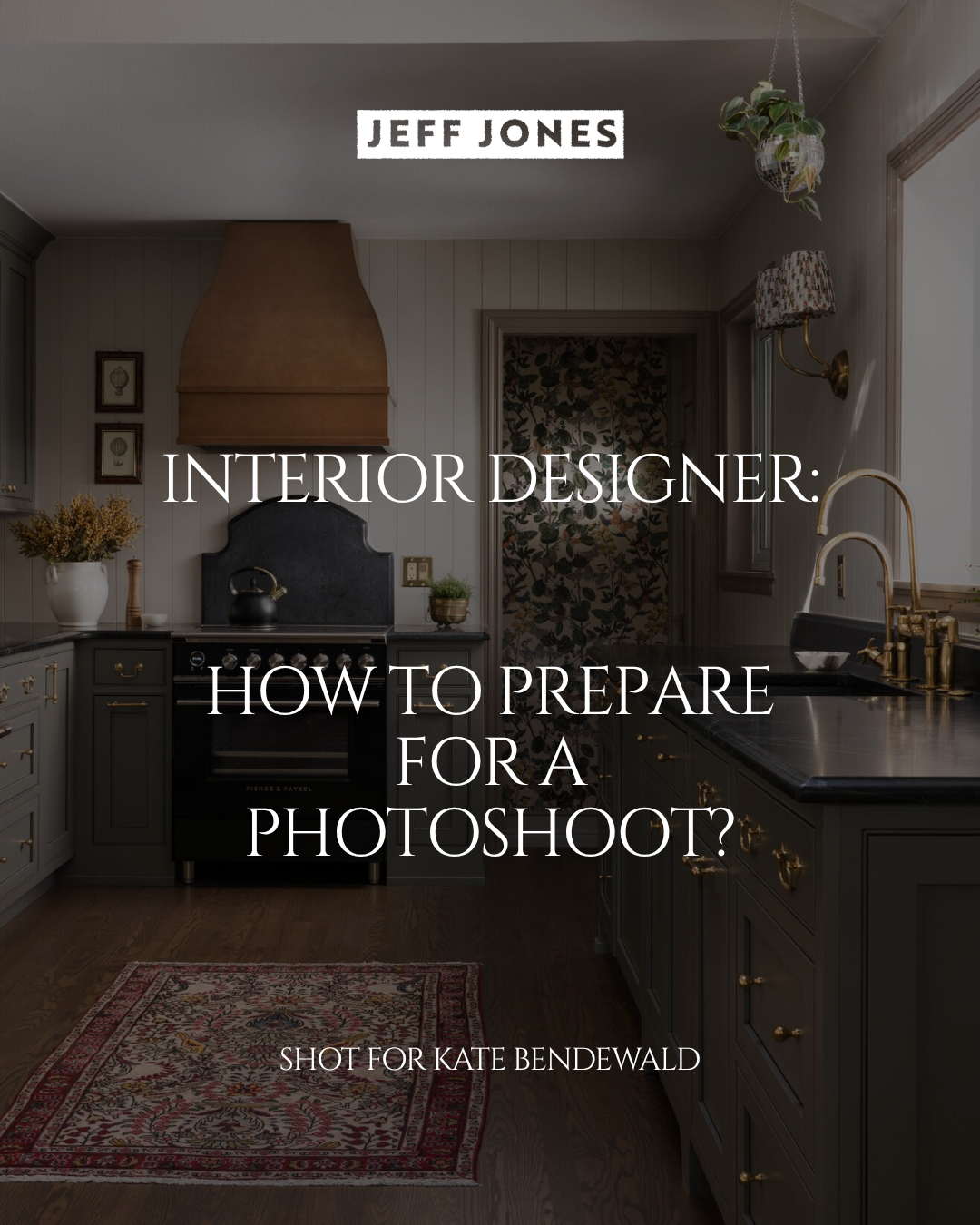 Interior Designer: How To Prepare For A Photoshoot?