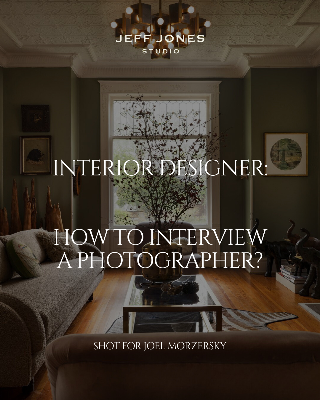 Interior Designer: How to Interview A Photographer?