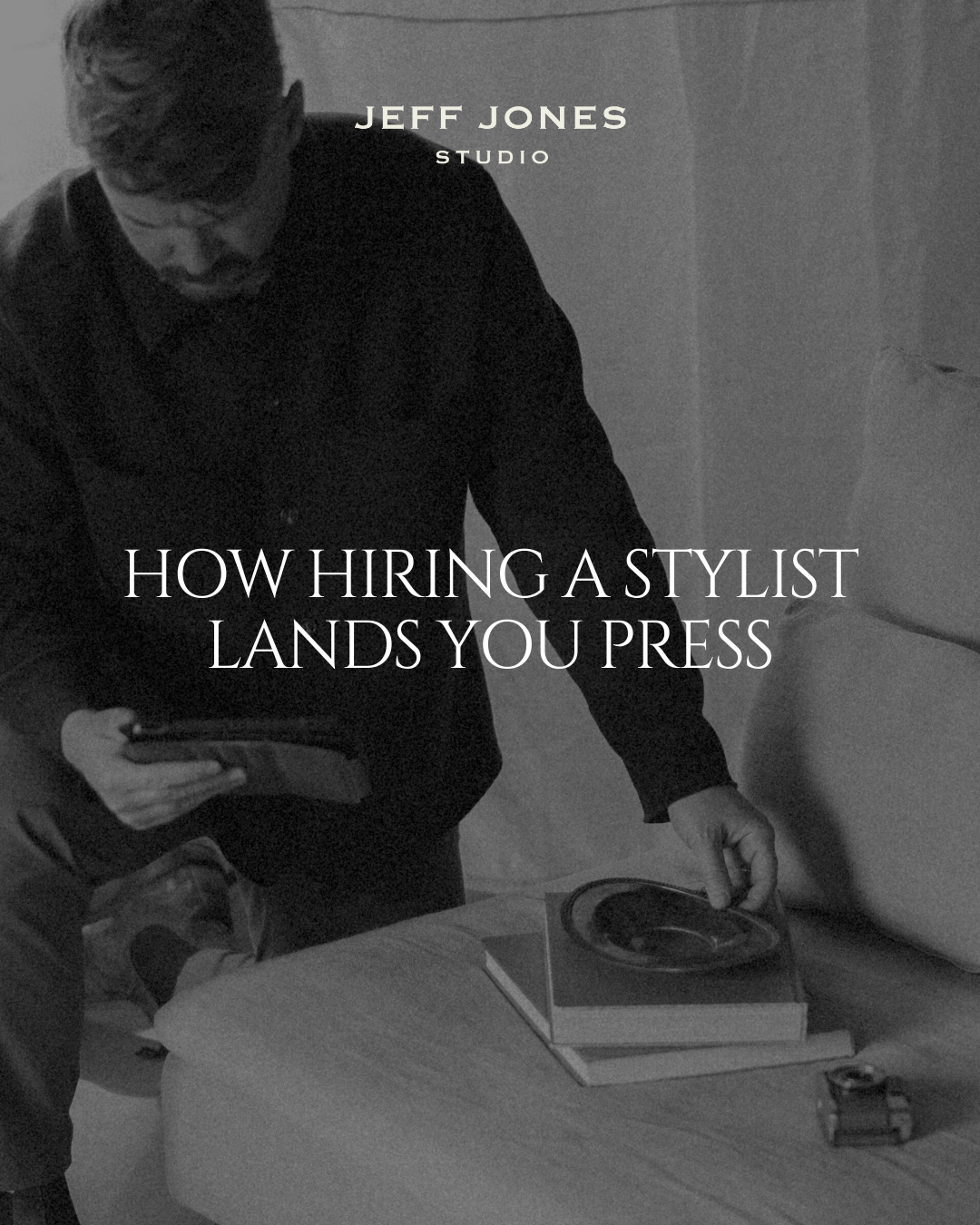 How Hiring a Stylist Lands You Press