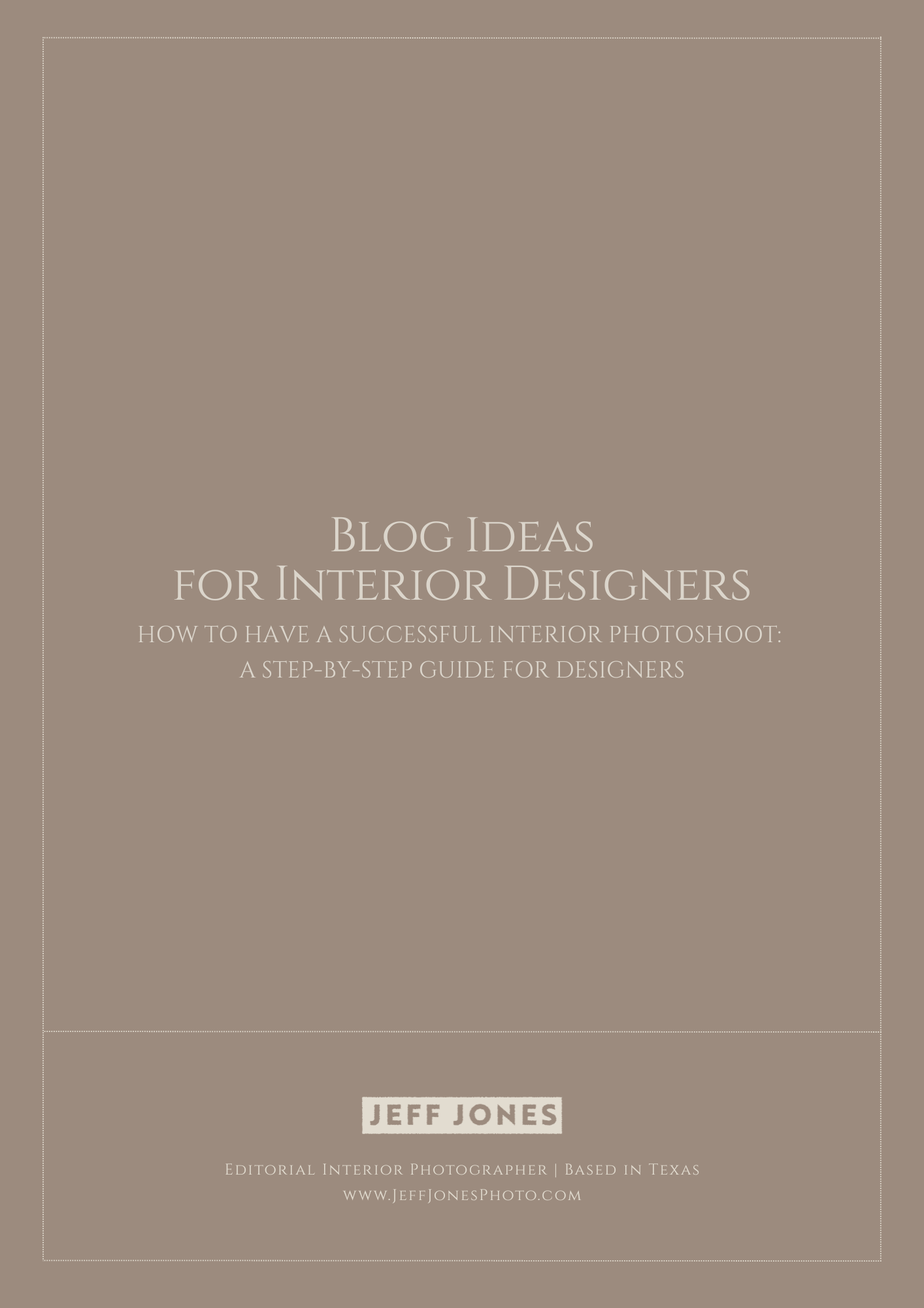 Cover page of BLOG IDEAS FOR INTERIOR DESIGNERS