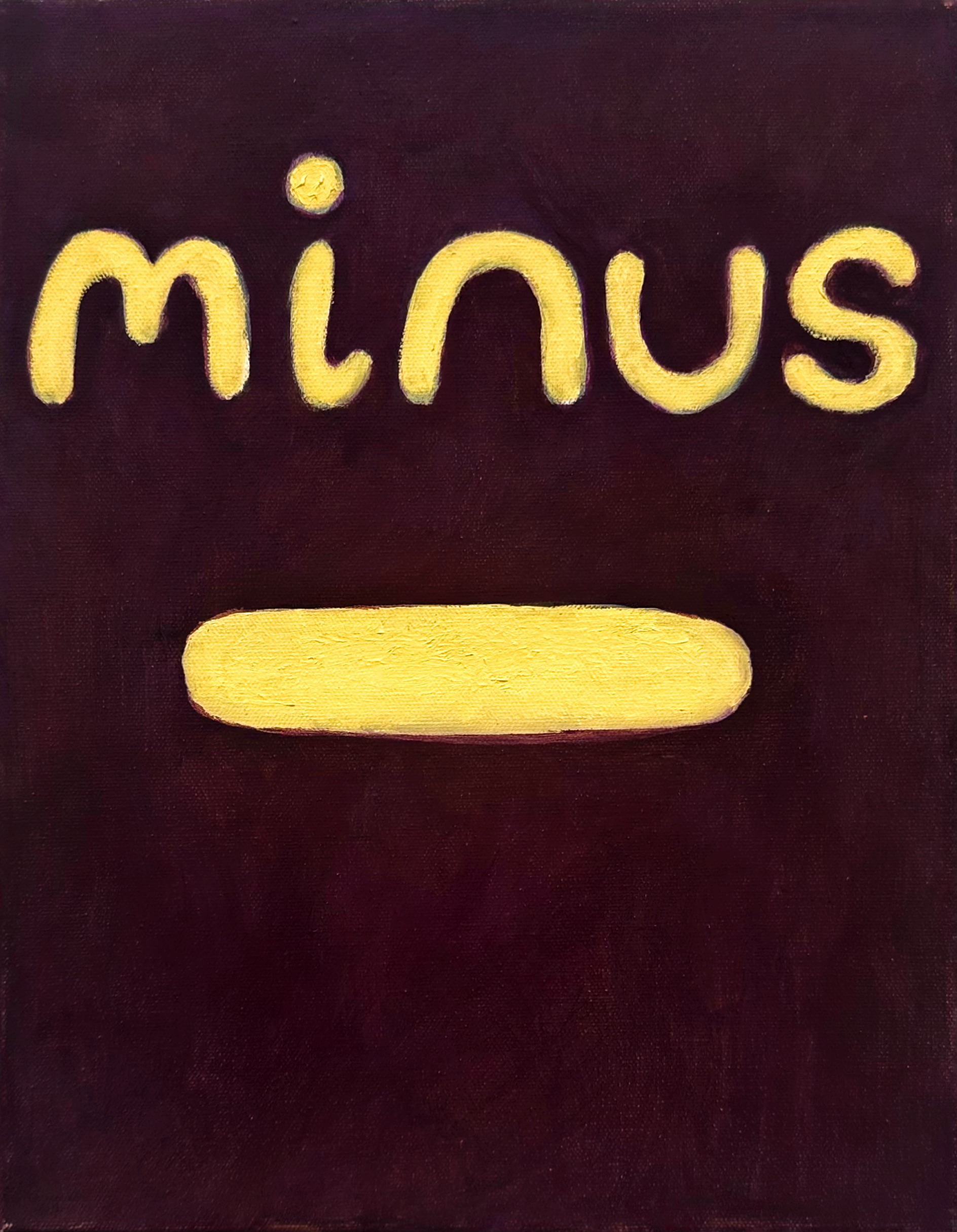 Minus/oil on canvas/14"x11"/June 2026