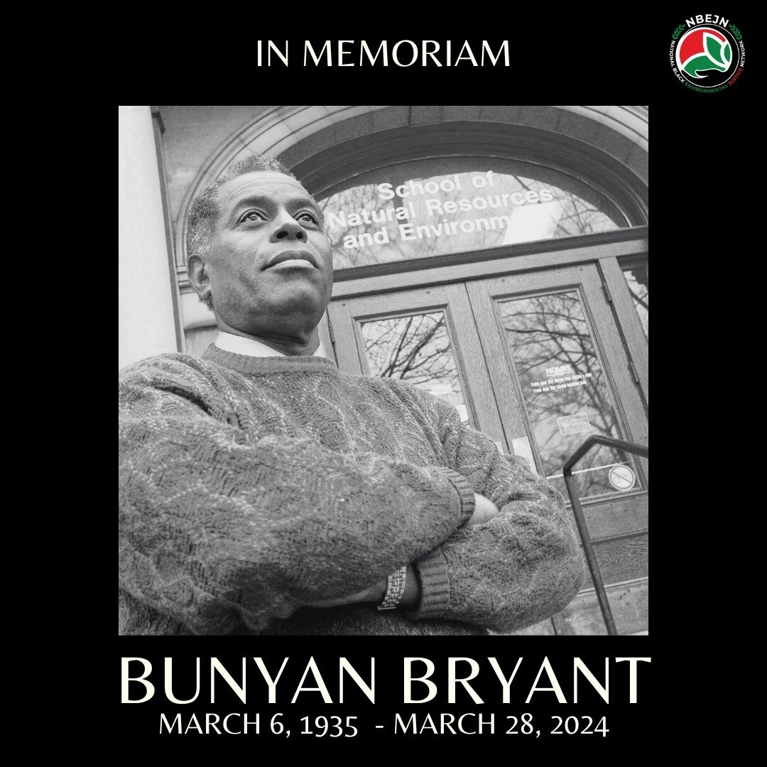 NBEJN remembers Dr. Bunyan Bryant whose legacy and impact on the environmental justice movement and field will live on forever. 

Bunyan Bryant (1935-2024)

#environmentaljustice #legacy
