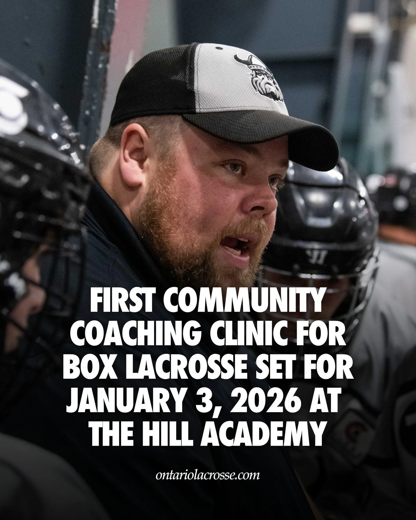 Ontario Lacrosse will host the first 2026 Community Development Coaching Clinic for Box Lacrosse on Saturday January 3 at The Hill Academy, providing an early opportunity for coaches preparing for the upcoming box lacrosse season. 
⁠
This clinic is o