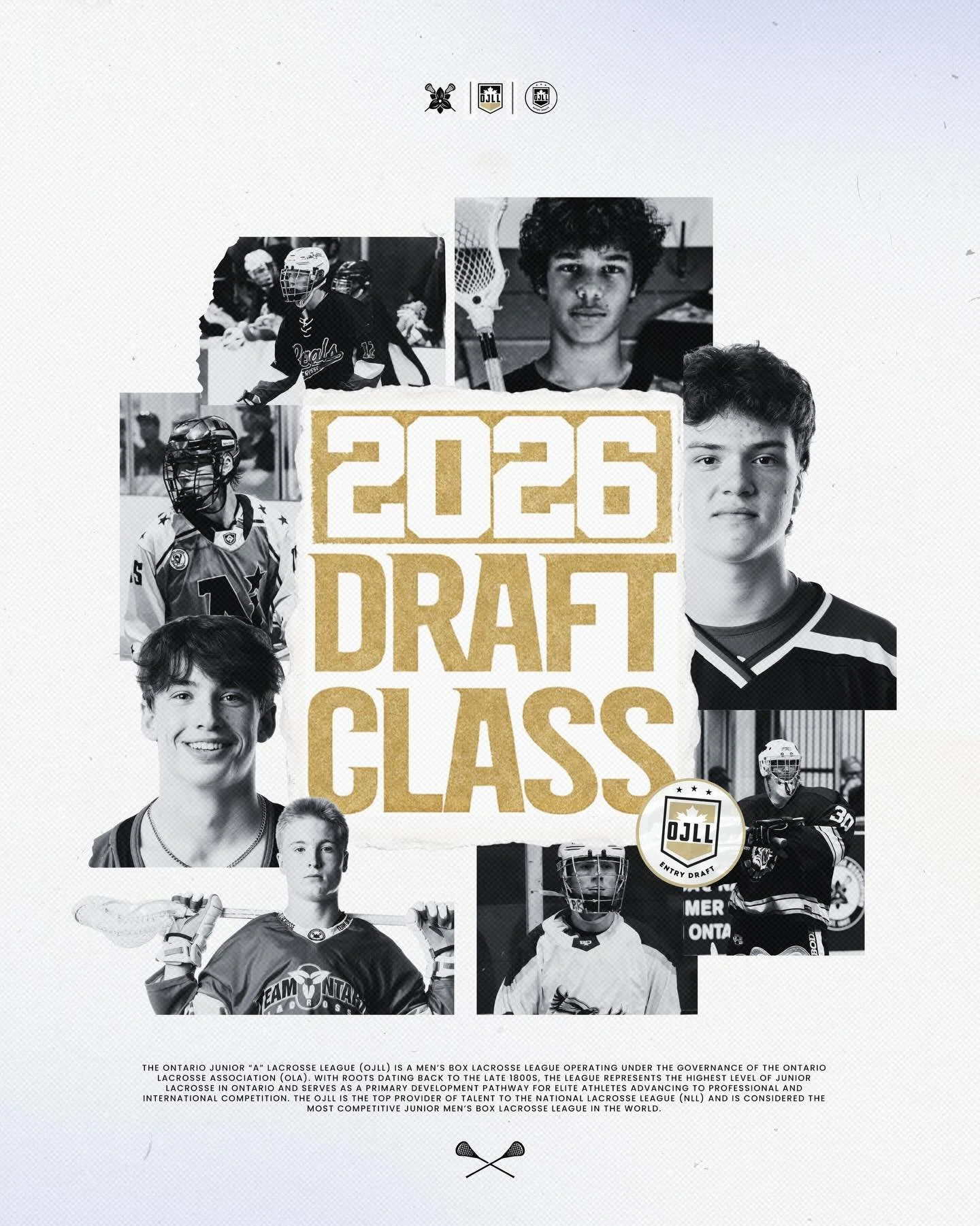 Ontario Lacrosse is proud to congratulate the 2026 Ontario Junior &ldquo;A&rdquo; Draft Class.

Being drafted into the Ontario Junior &ldquo;A&rdquo; Lacrosse League represents an important milestone in the development pathway within our sport. These