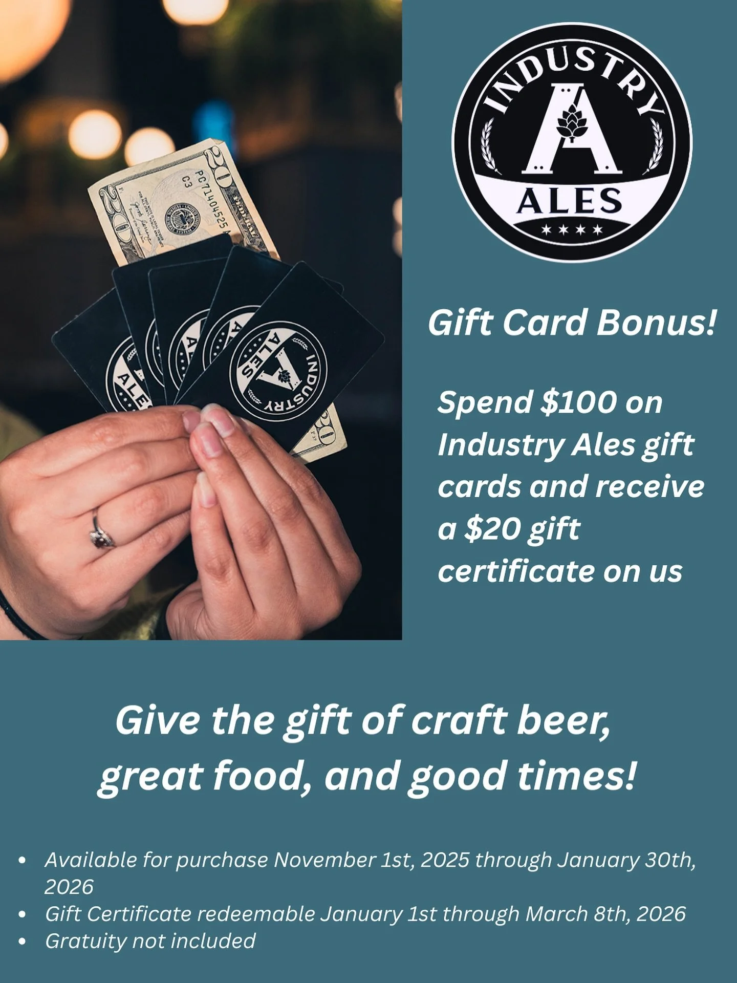 Gift Card Bonus!
From November 1 through January 30th, 2026, receive a $20 gift certificate on us when you purchase $100 or more in Industry Ales gift cards.

Give the gift of craft beer, great food, and good times!

Available in-person or through th