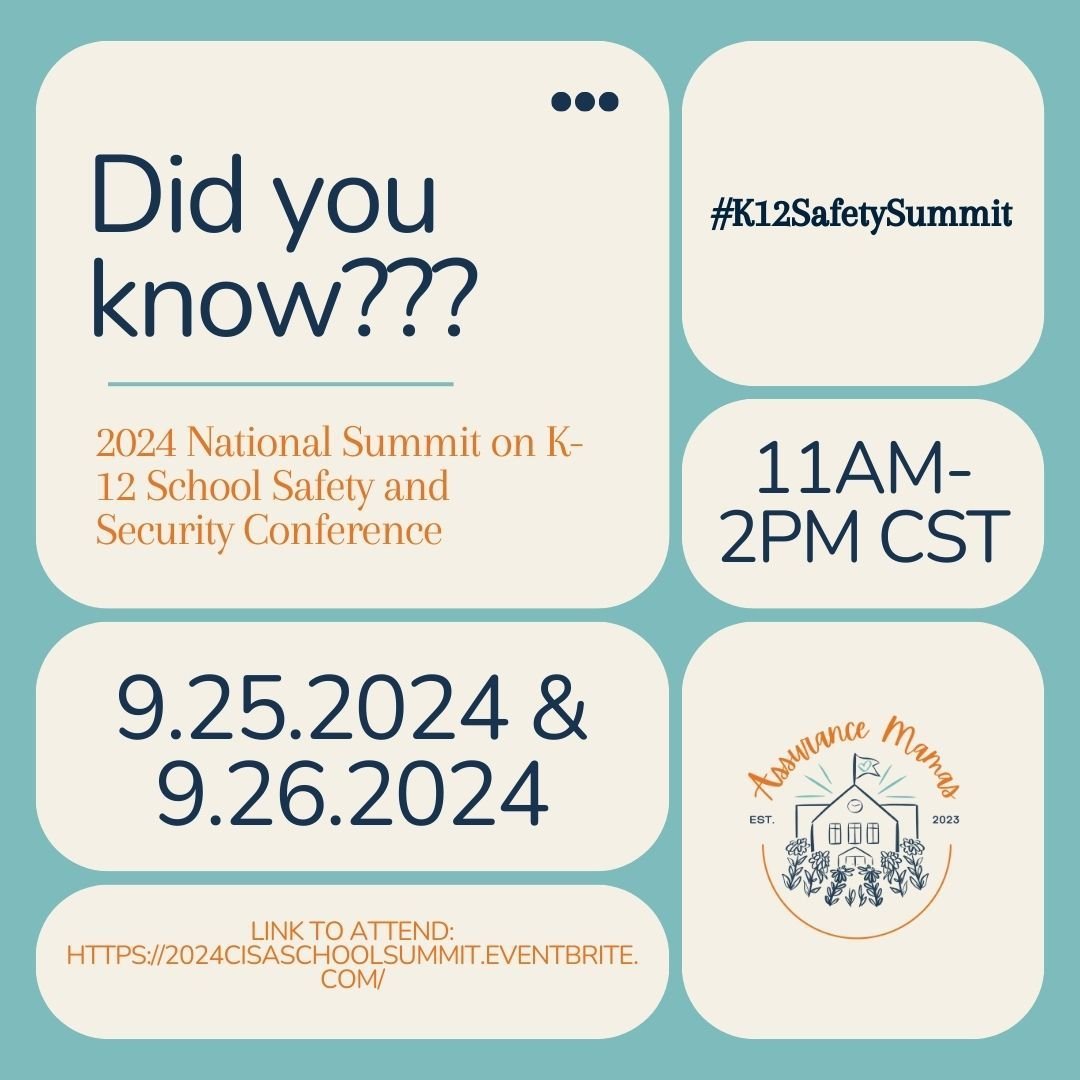 Will we see you there? #k12safetysummit #schoolsafety #keepingkidssafe #assurancemamas