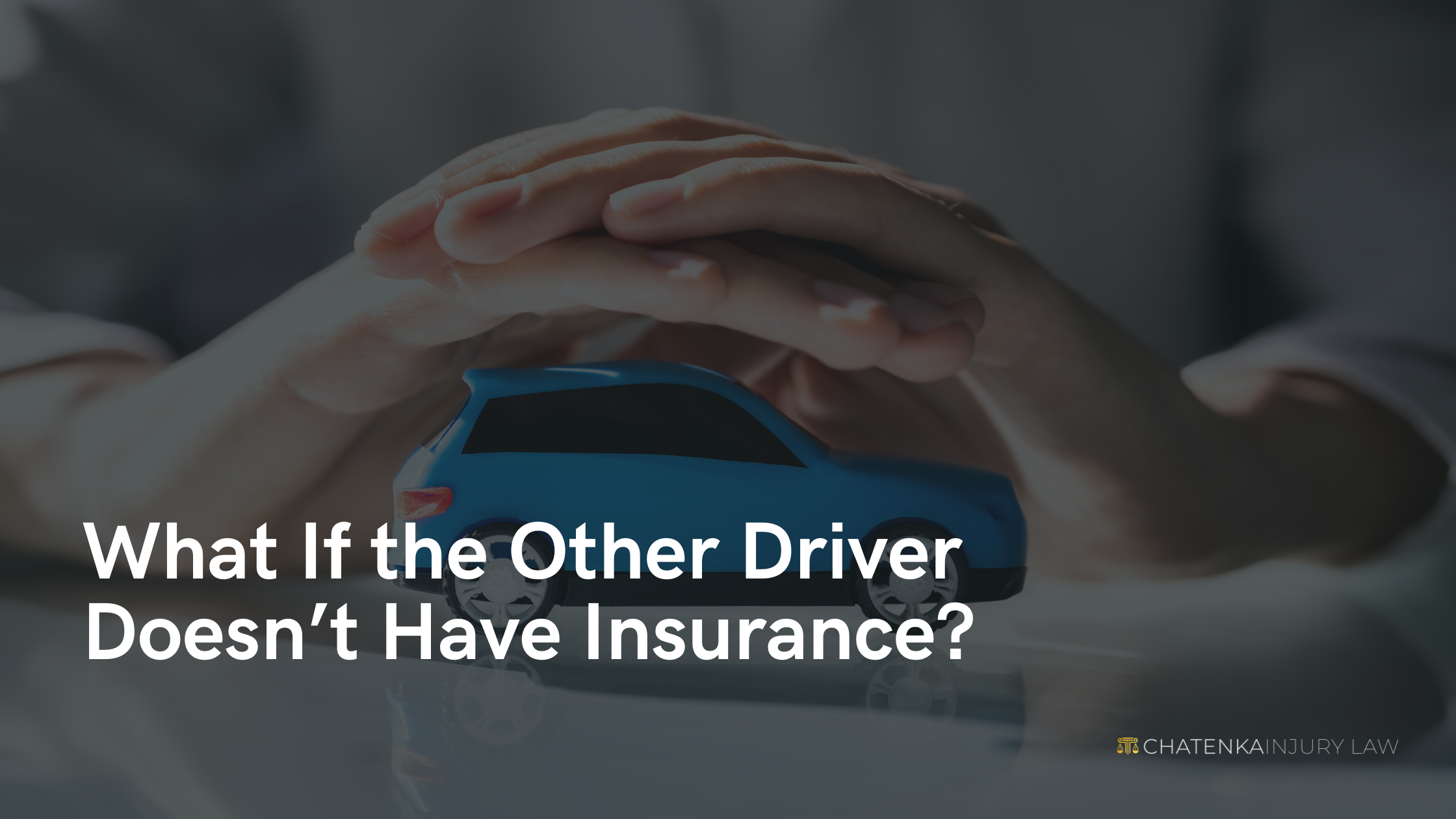 What If the Other Driver Doesn’t Have Insurance?