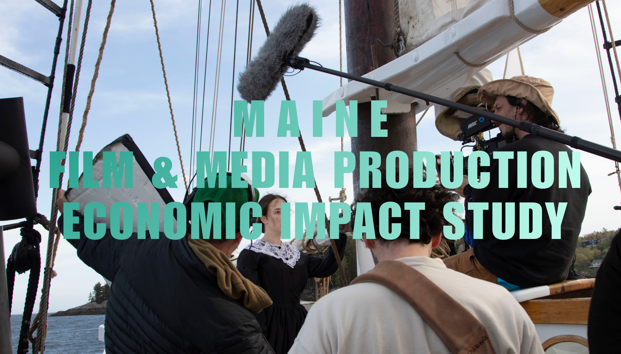 Press Release: 2026 Maine Film &amp; Media Production Industry Economic Impact Study