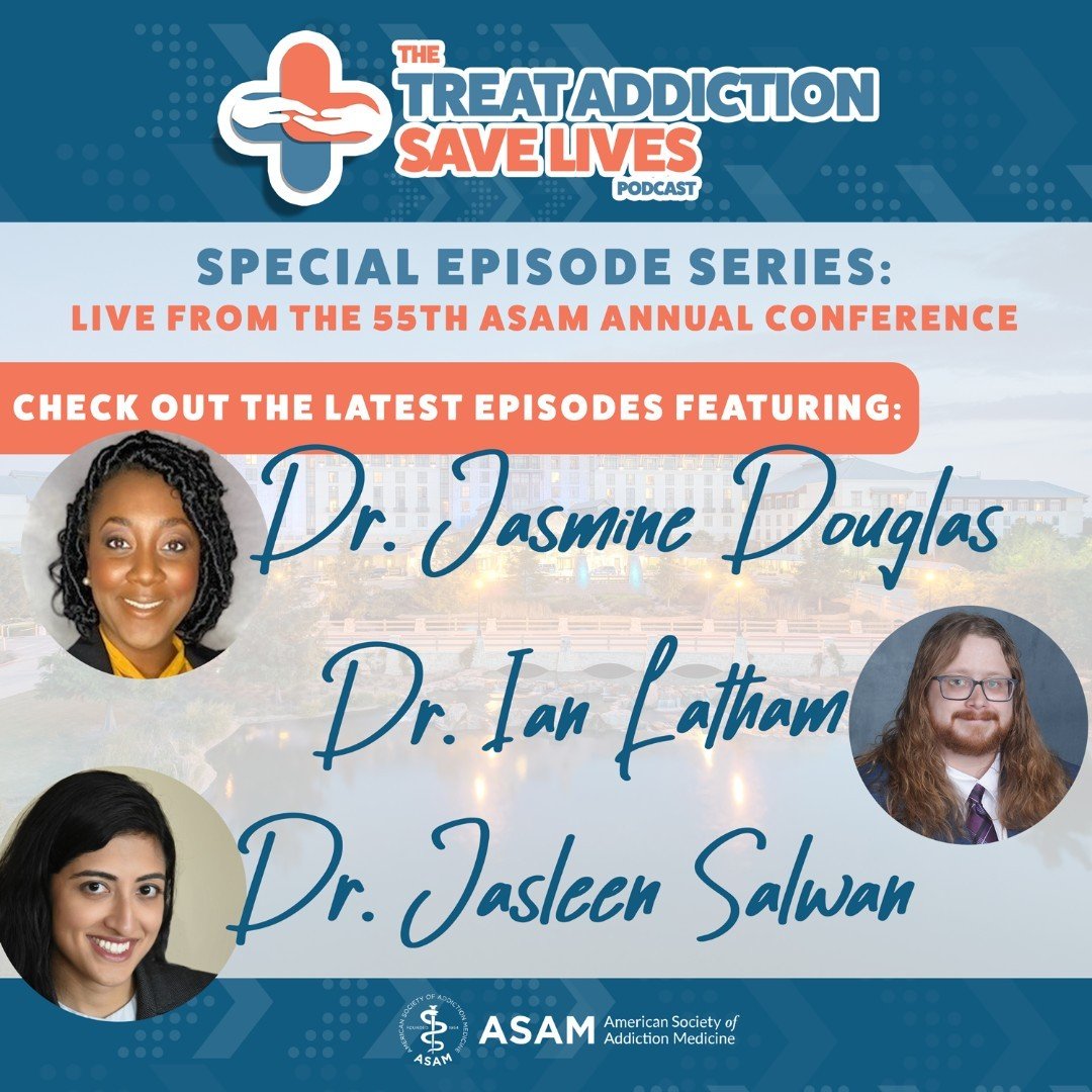 Don't miss the latest episodes in our special series live from the 55th ASAM Annual Conference! Featuring interviews with Dr. Jasmine Douglas, Dr. Ian Latham and Dr. Jasleen Salwan. Listen now everywhere you stream podcasts | Link in bio

#ASAM #AC20