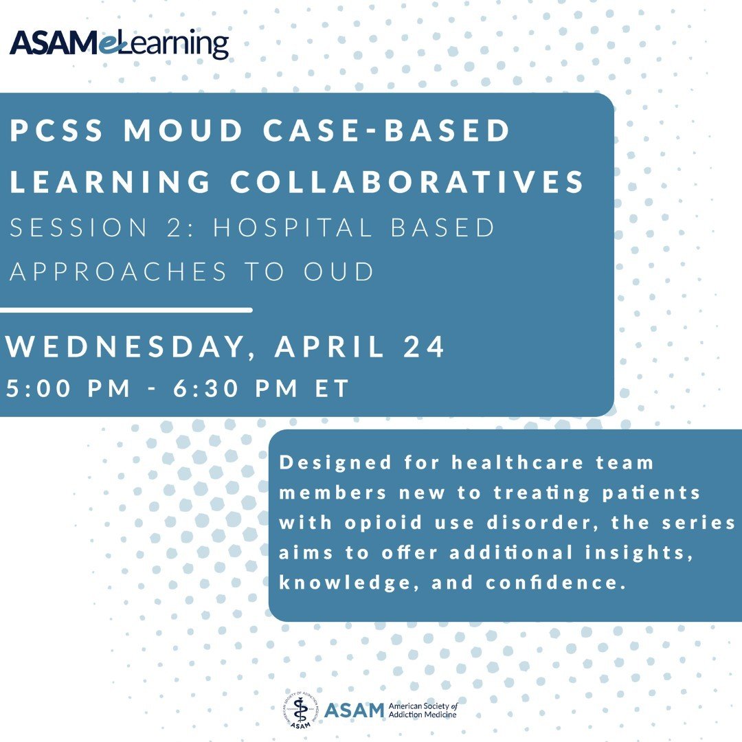 Learn more and register now | Link in bio

#ASAM #eLearning #ASAMEducation #MedEd #AddictionMedicine #AddictionTreatment
