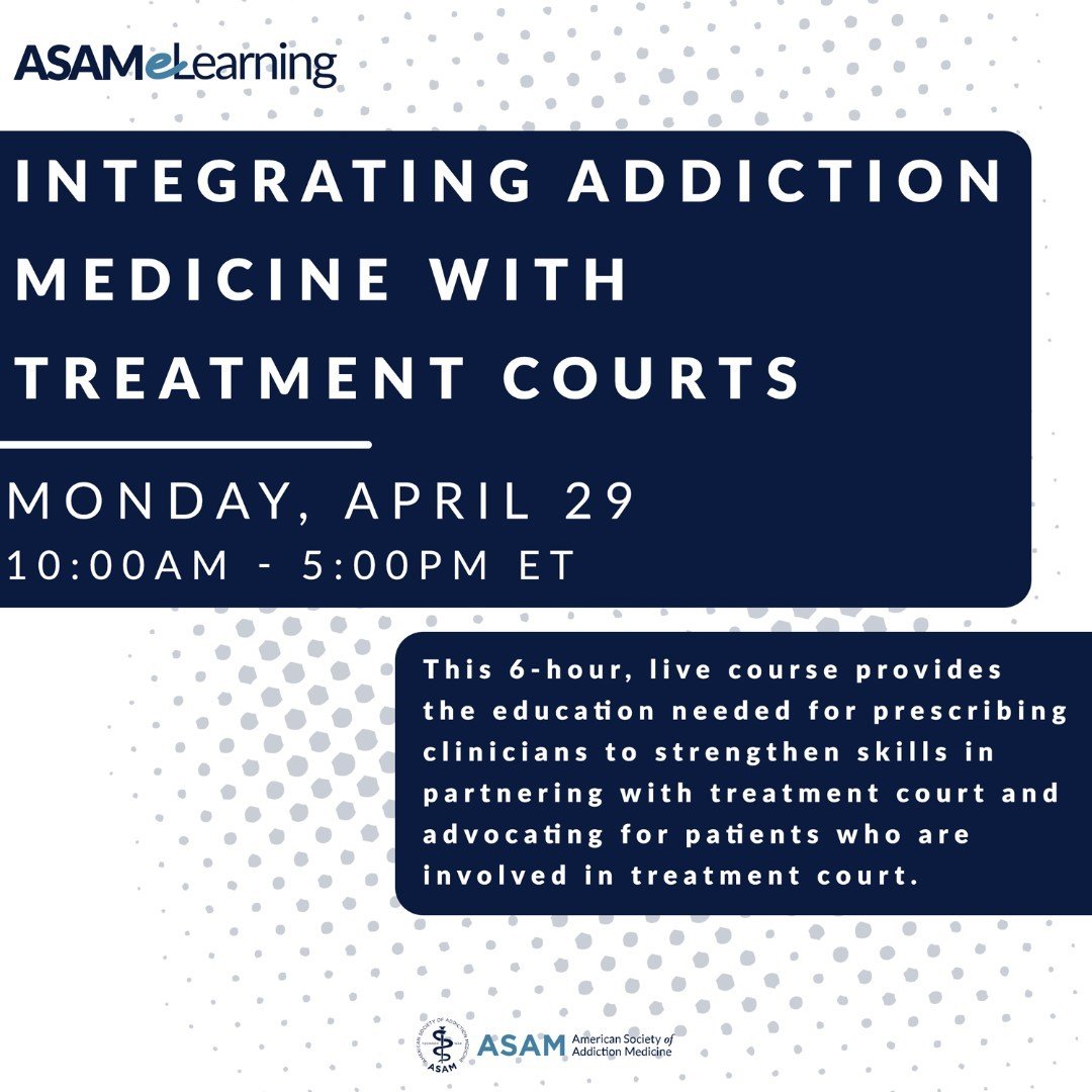 Learn more about this course and register now | Link in bio

#ASAM #MedEd #OnlineLearning #TreatmentCourts #AddictionMedicine #AddictionTreatment