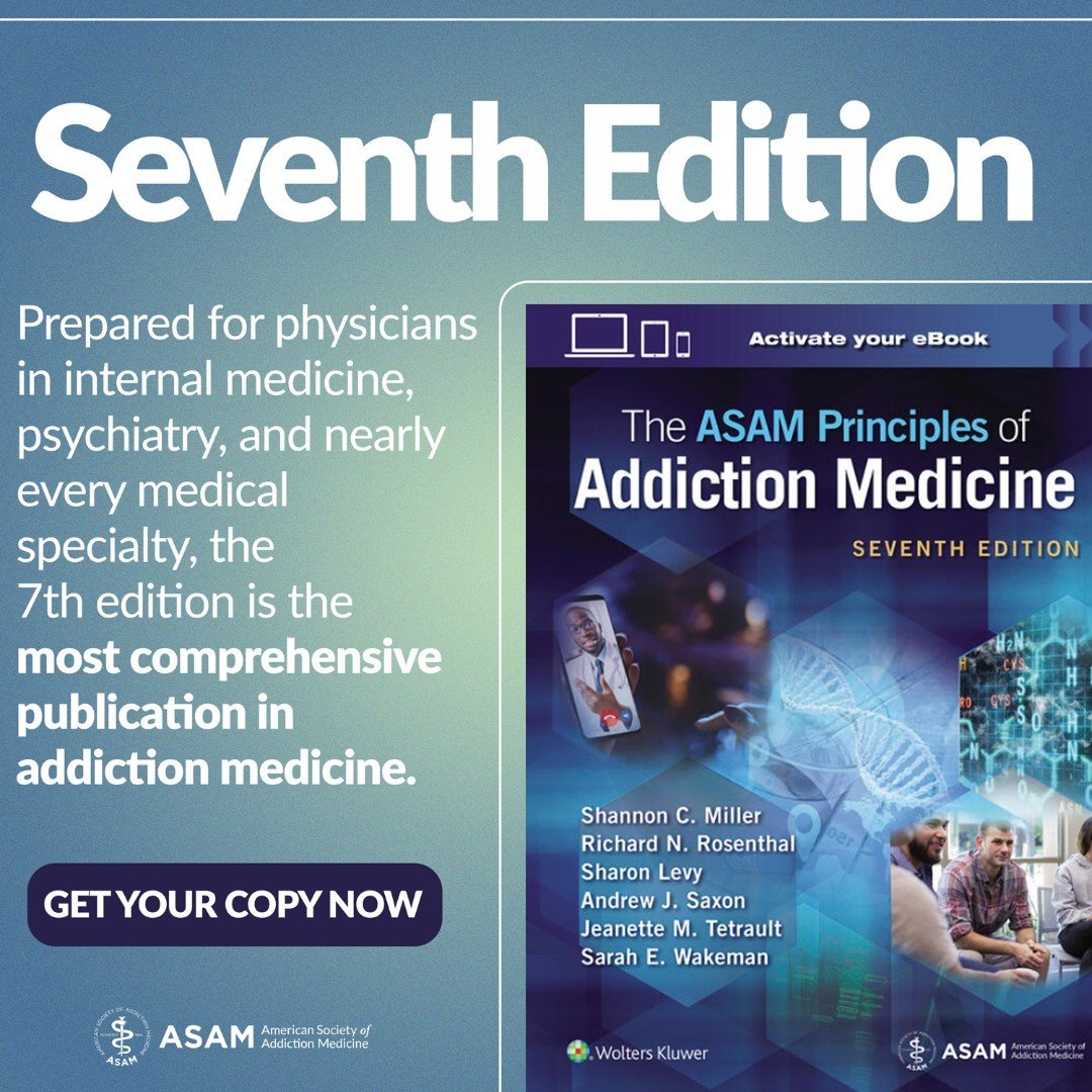 A fully reimagined resource, integrating the latest advancements and research in addiction treatment. Get your copy today! | Link in bio

#ASAM #ASAMPrinciples #MedEd #AddictionMedicine #AddictionTreatment #AddictionEducation