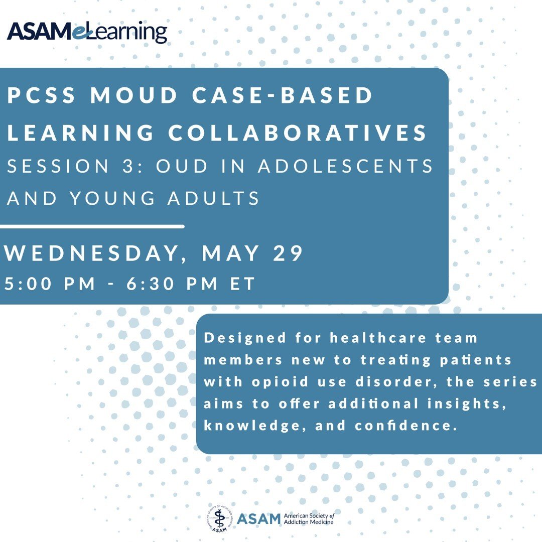 Don't miss the third session in this important webinar series! Learn more and register now &gt;&gt; https://ow.ly/8cKv50RzXuZ | Link in bio

#ASAM #eLearning #ASAMEducation #MedEd #AddictionMedicine #AddictionTreatment