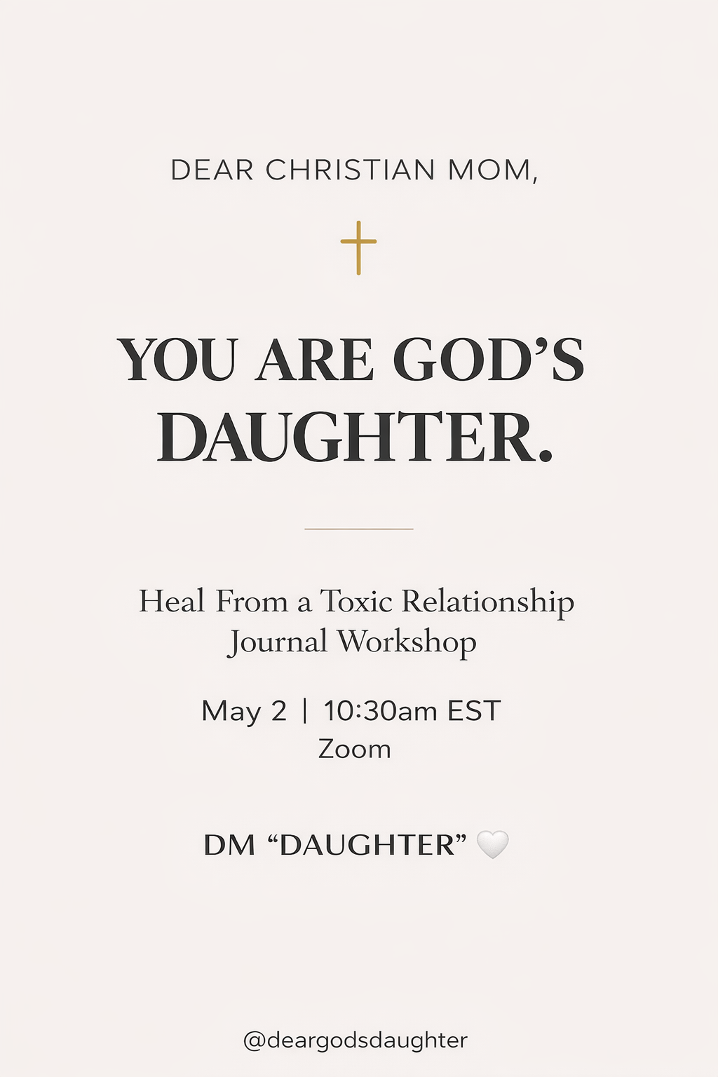 Dear God's Daughter Journal Workshop - Mother's Day Edition