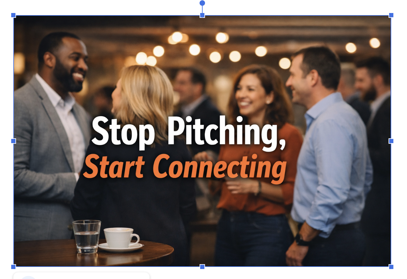 Stop Pitching and Start Building Real Connections