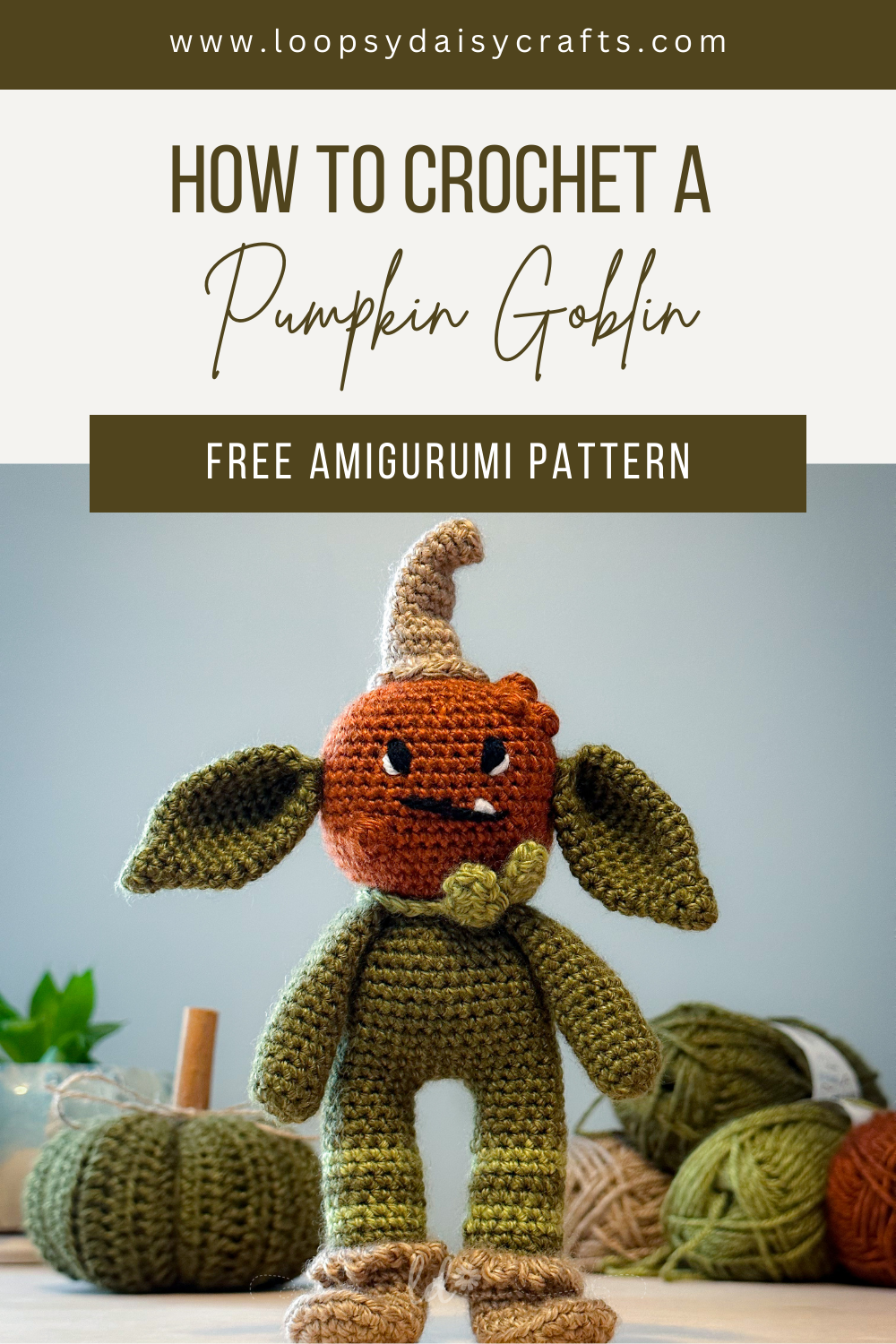 Jasper the Pumpkin Goblin — Loopsy Daisy Crafts + Designs