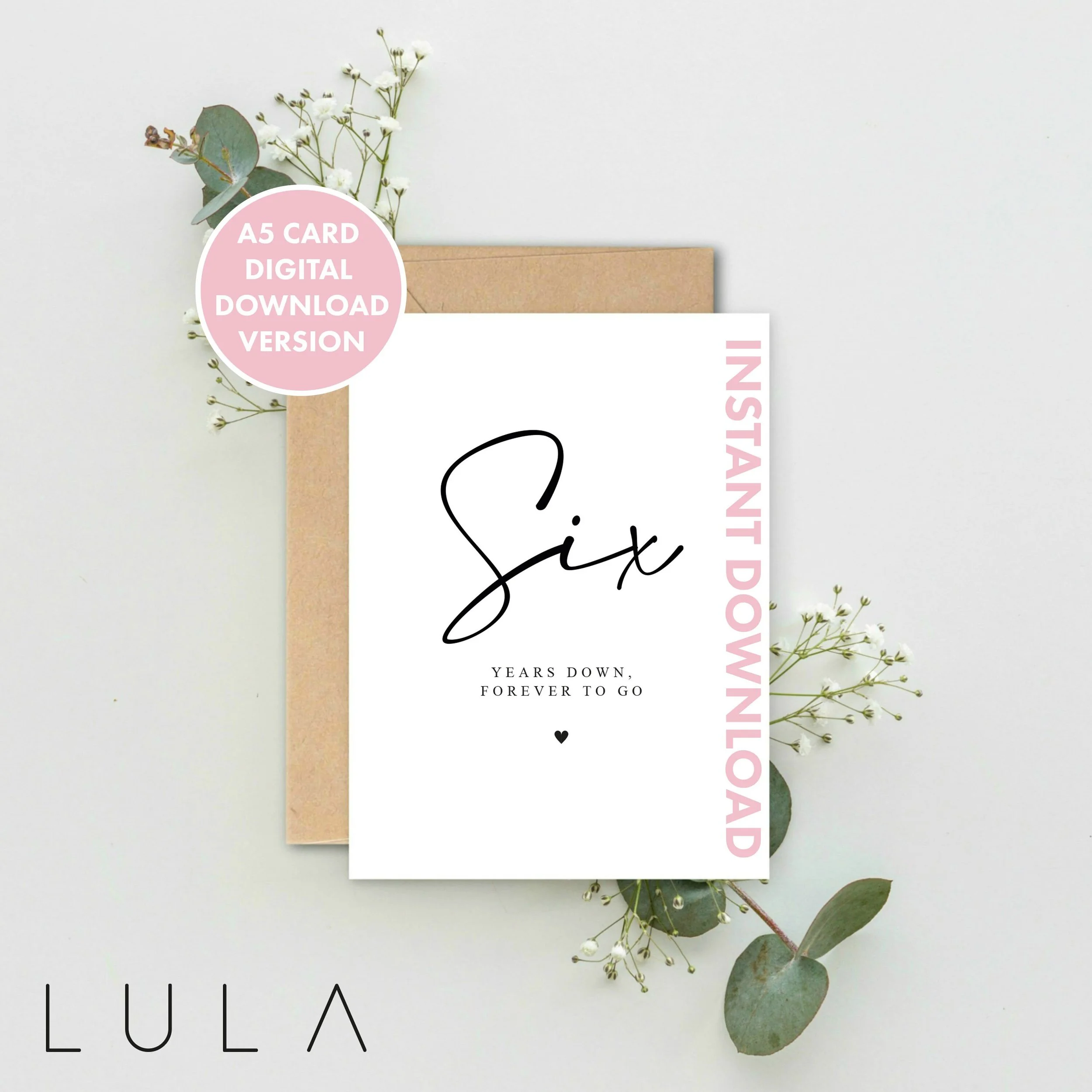 Six years Down, Forever to go A5 Card with envelope, Valentines Card, Six Year Anniversary Card, Valentines Gift, Sixth year Anniversary