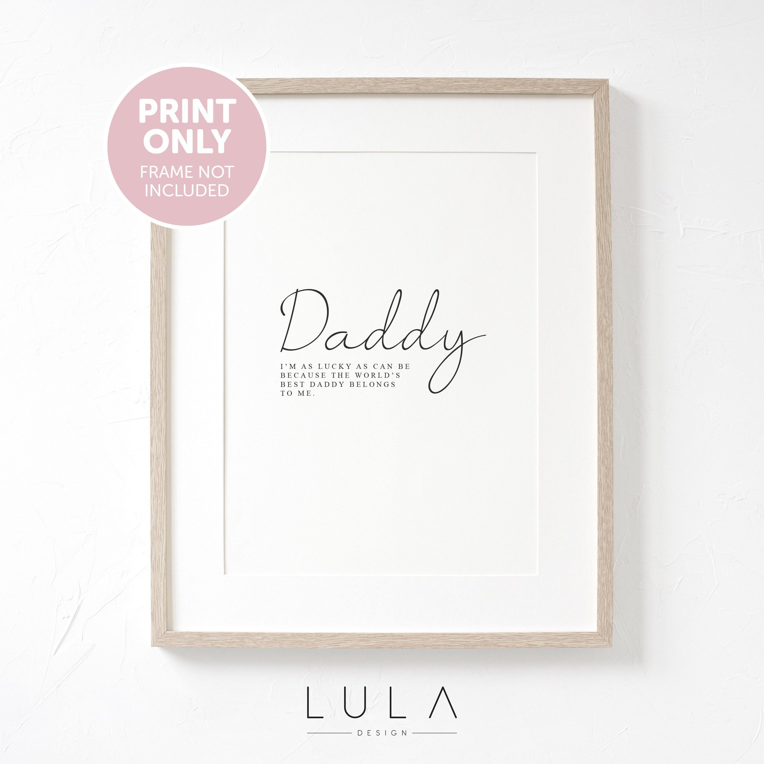 World's best Daddy A4 PRINT - Fathers Day Print, Pregnancy Announcement, Daddy, Parent, Daddy Christmas Gift, Typography Print, Father Gift