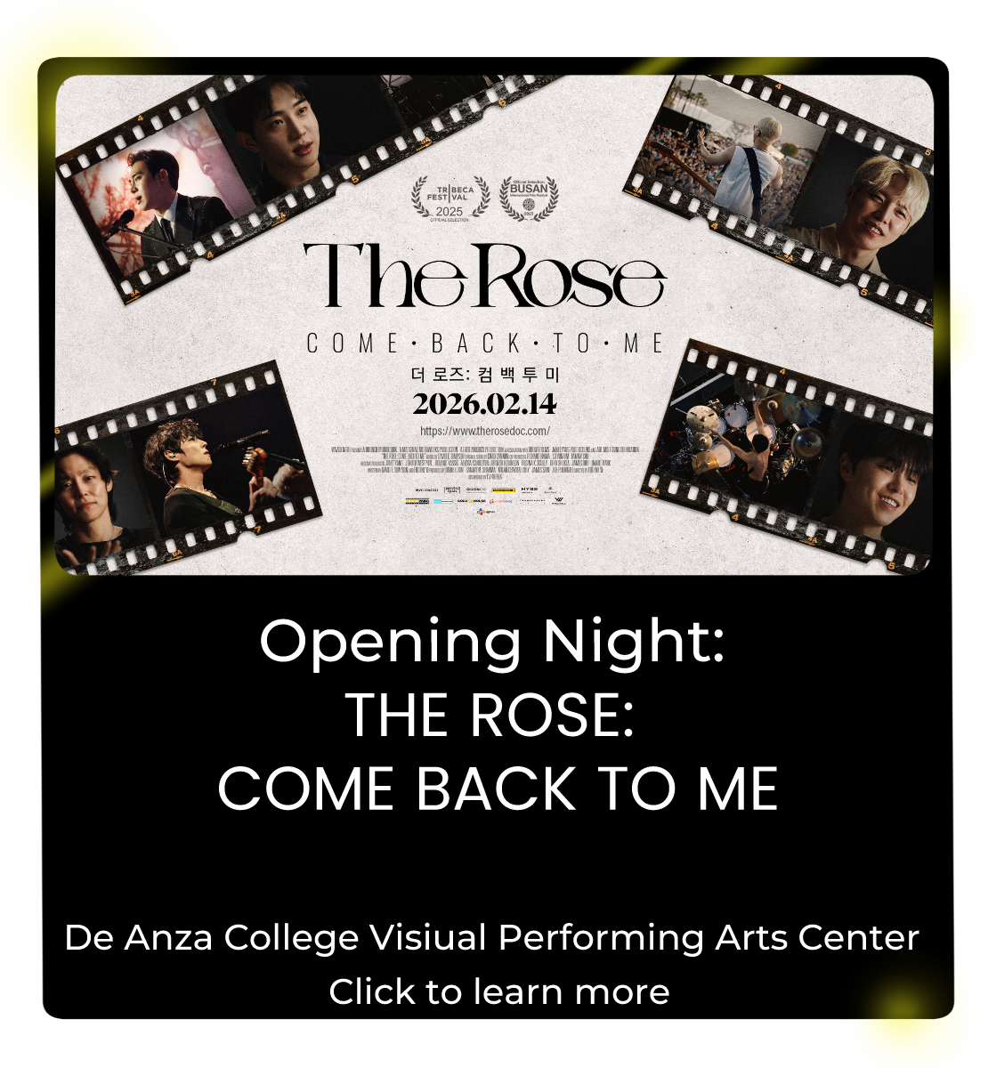 Clickable button for our program. Text reads "Opening Night: The Rose: Come Back to Me. De Anza College Visual Performing Arts Center. Click to learn more.