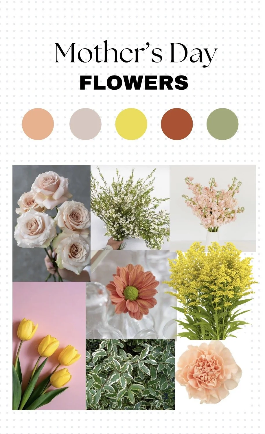 MOTHER’S DAY: FLOWERS & COLOR PALETTE