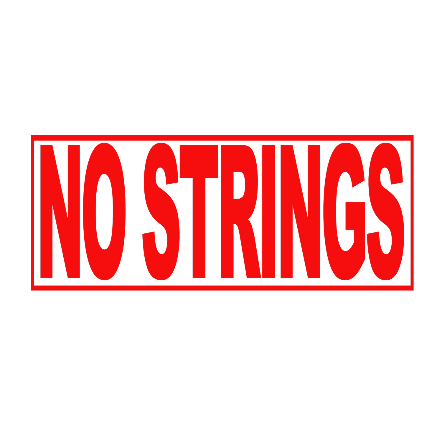 NO STRINGS